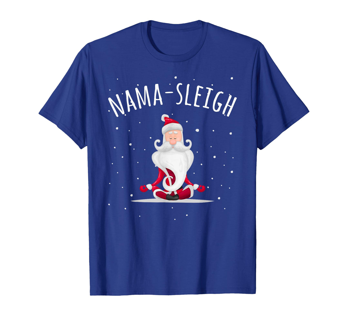 Nama-sleigh Namasleigh Funny Santa Yoga Christmas Lotus Pose T-Shirt