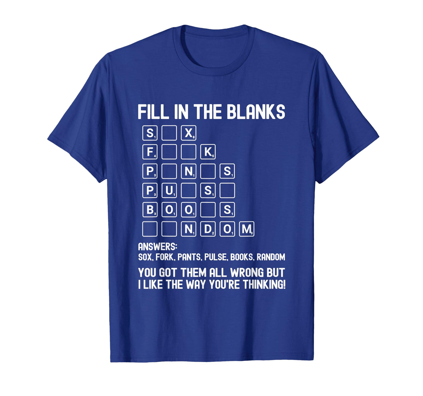 Fill in the Blanks Funny Attitude Bold Humor Sarcastic T-Shirt