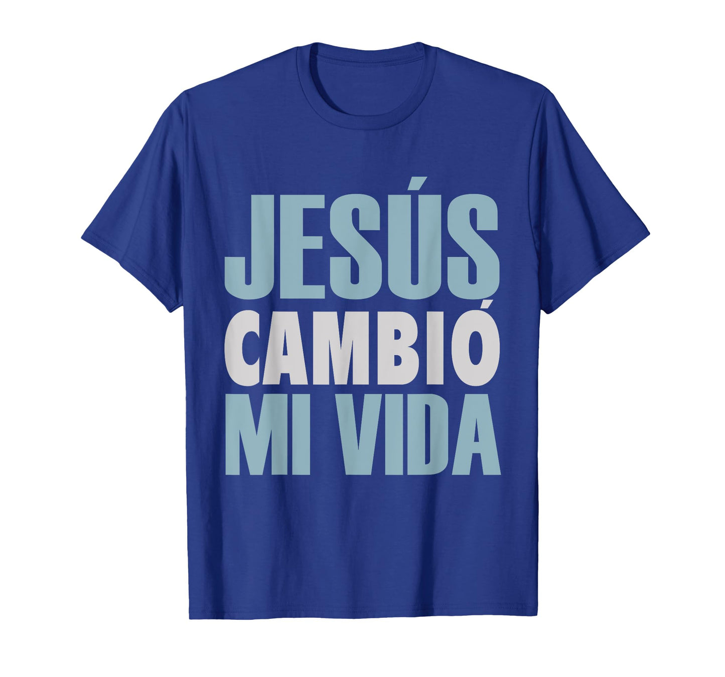Jesus Cambio Mi Vida, Spanish Shirt, Spanish Christian Shirt T-Shirt