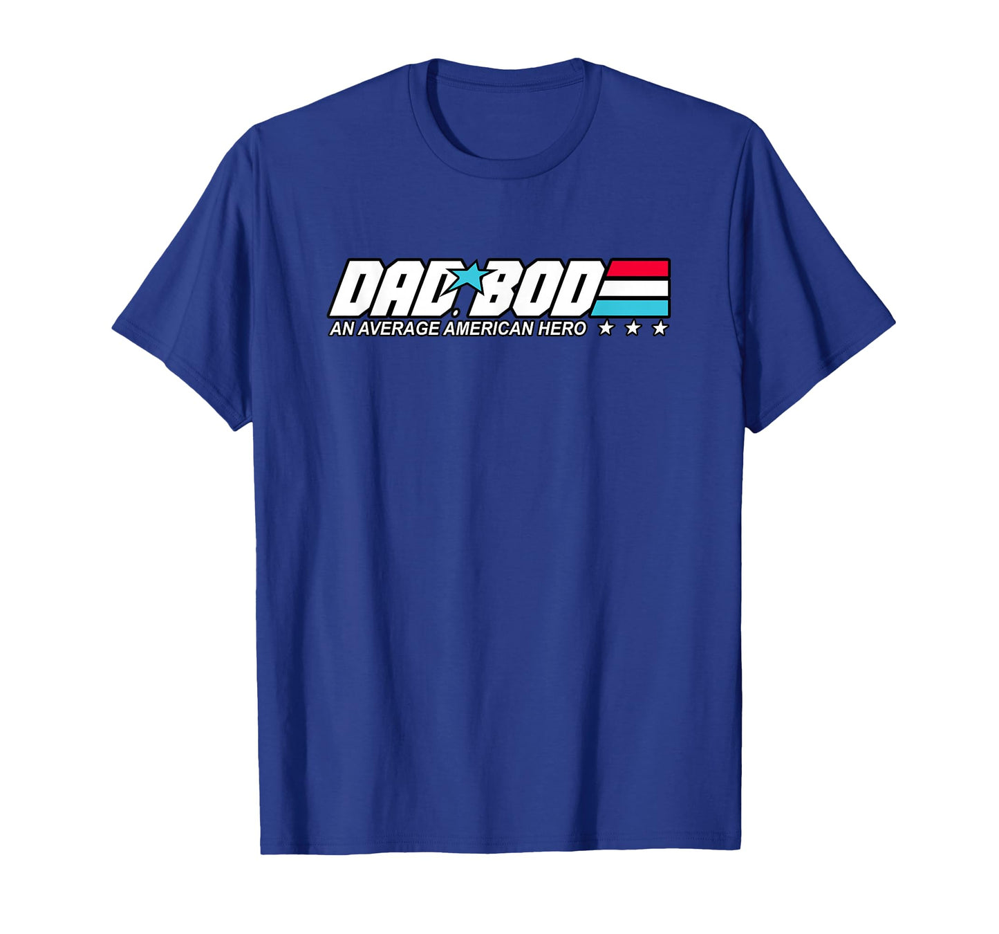 Dad BOD - an Average American Hero Retro Cartoon Parody T-Shirt