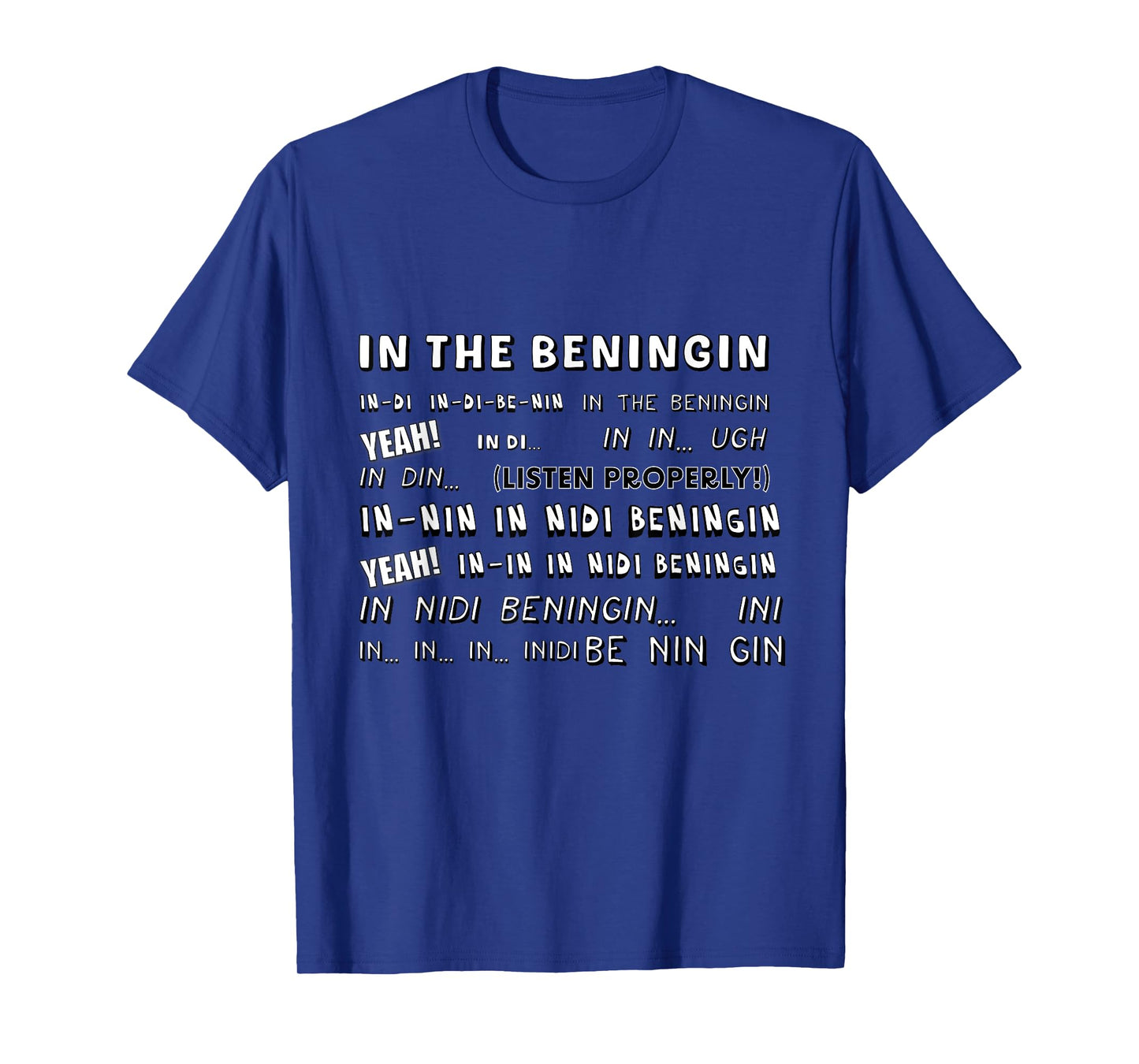 In the Beningin T-Shirt