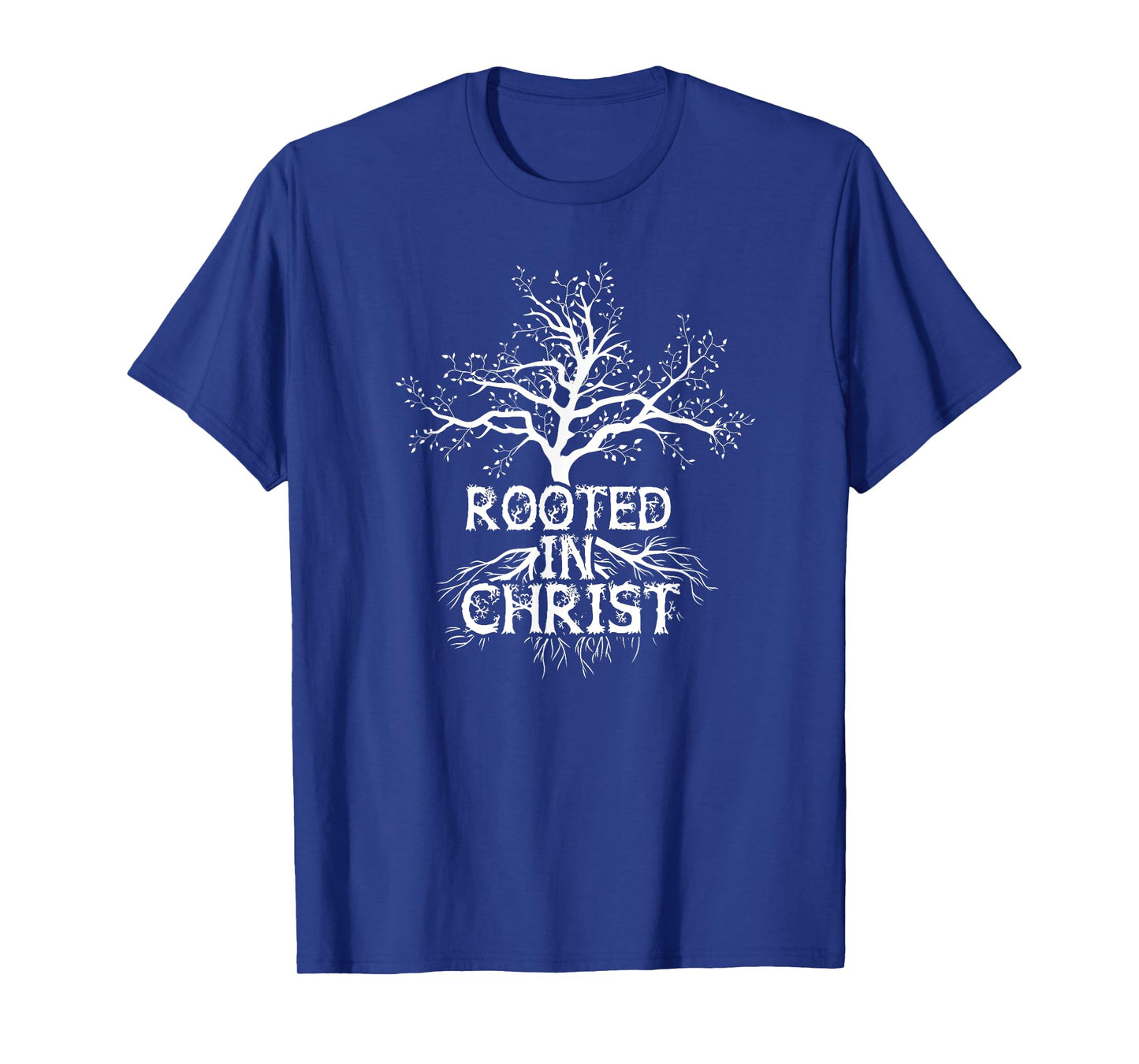 Rooted in Christ T-Shirt Christian Faith and Love in God Tee T-Shirt