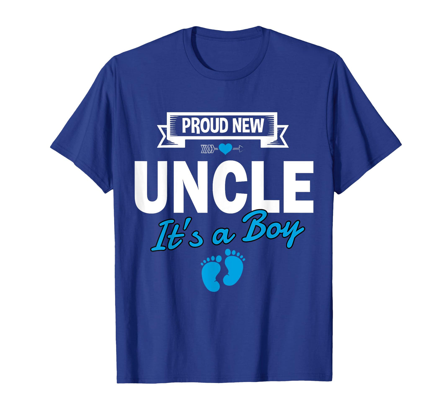 Proud New Uncle It's A Boy Gender Reveal Matching Family T-Shirt