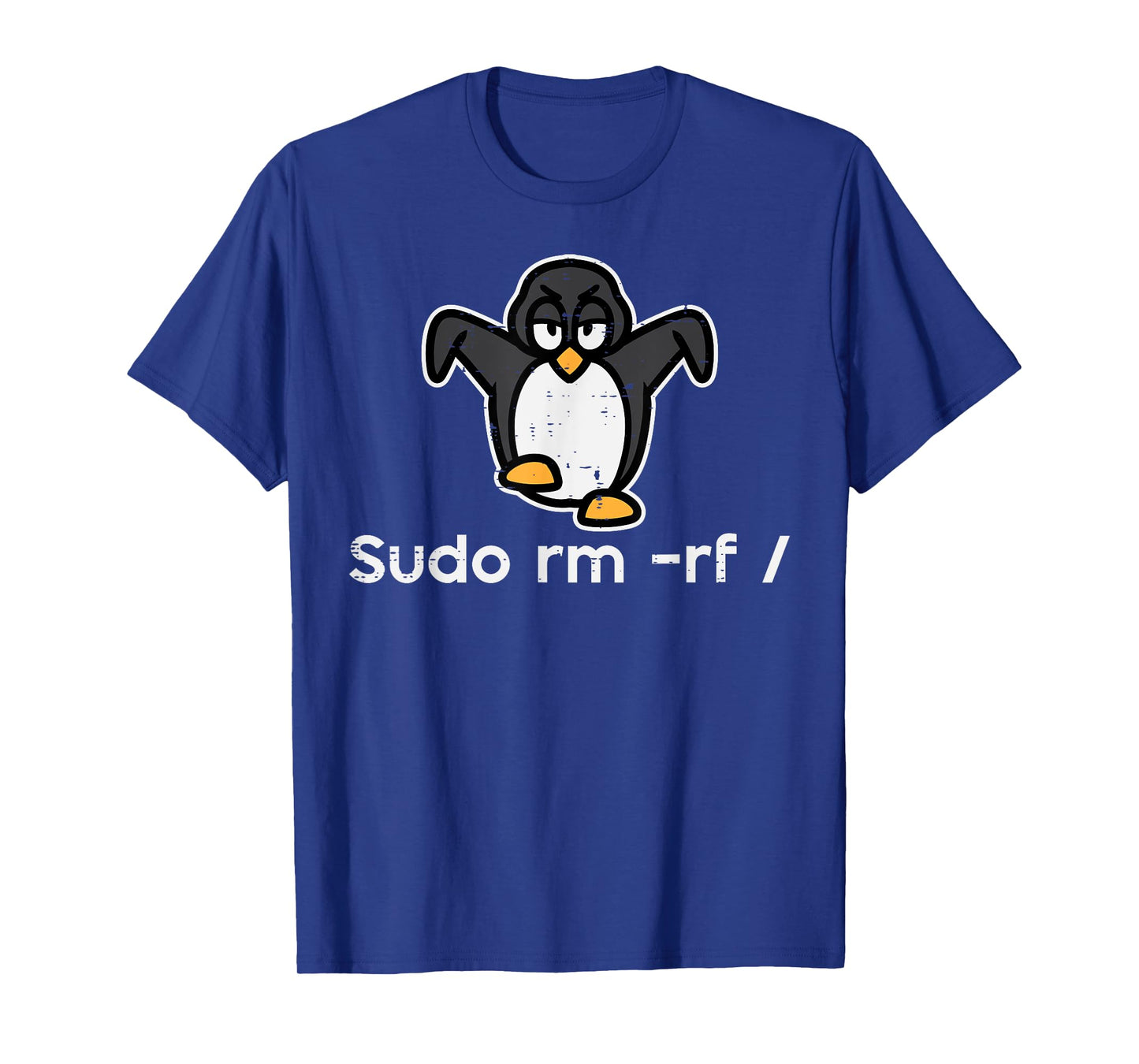 Sudo Rm Rf Penguin IT System Administrator Linux Men Women T-Shirt