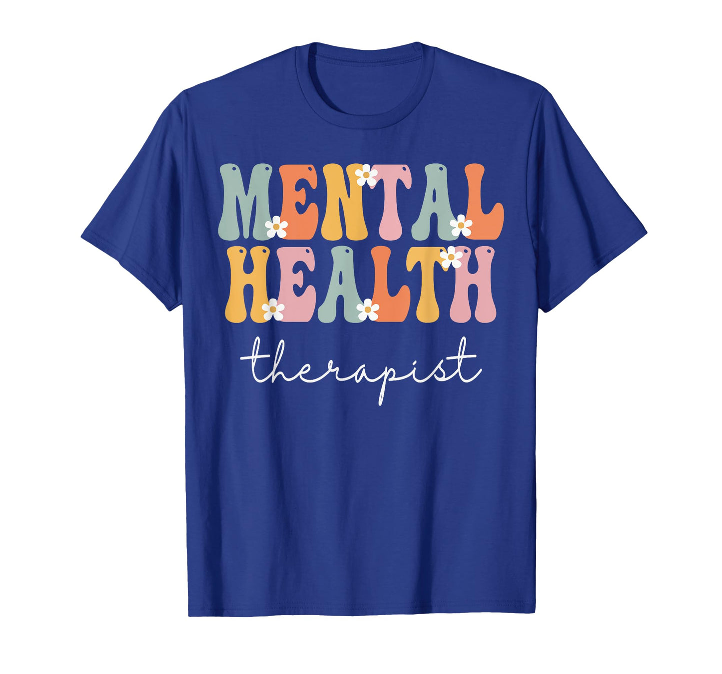Mental Health Therapist Week Groovy Appreciation Day Women T-Shirt