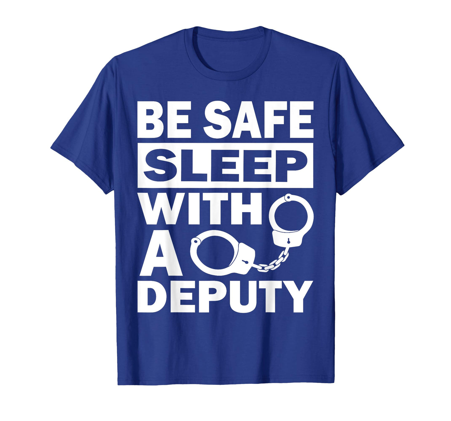 Funny Deputy Sheriff Law Enforcement Police Officer Arrest T-Shirt