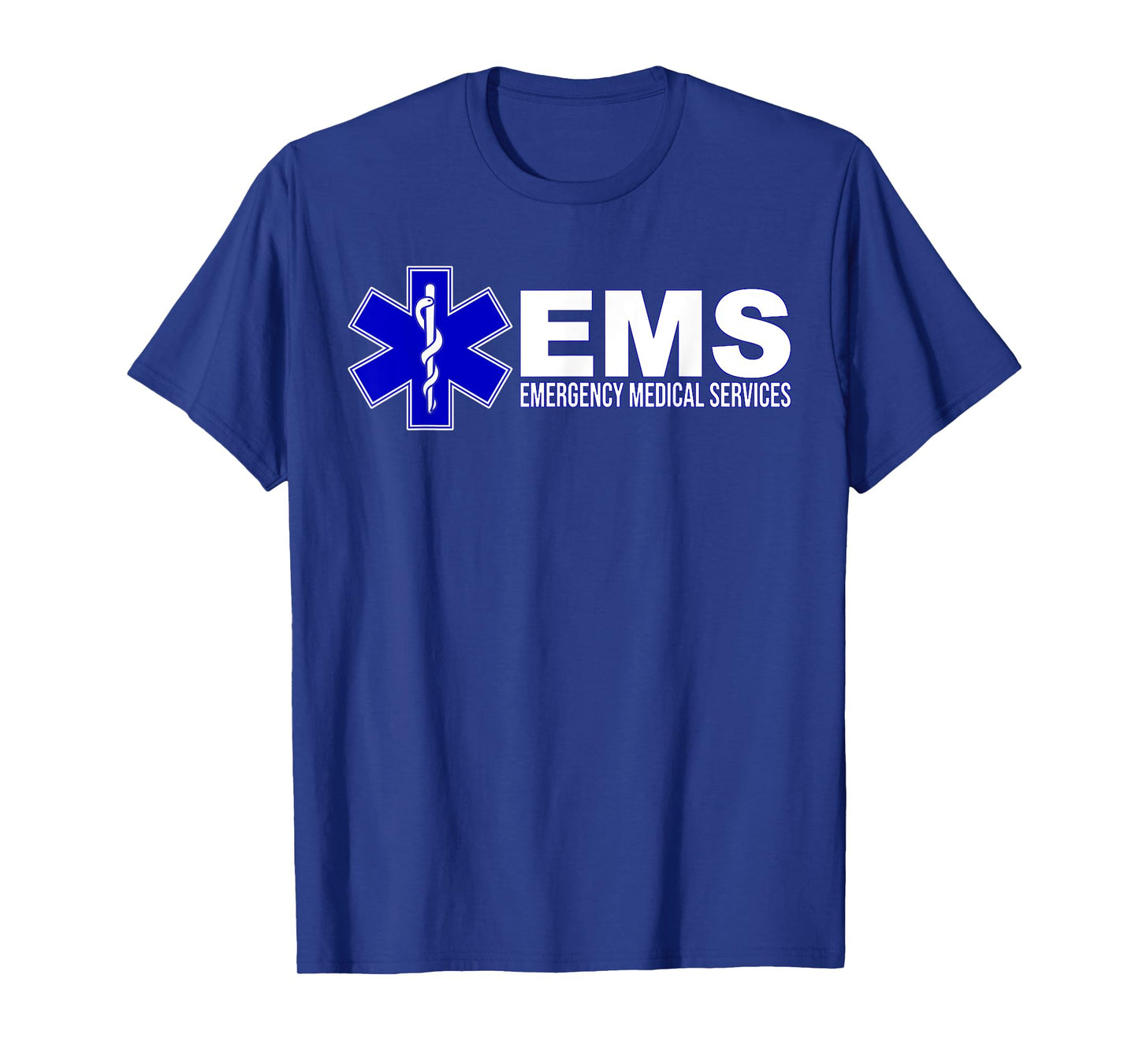 EMS STAR OF LIFE EMERGENCY MEDICAL SERVICES PARAMEDIC EMT T-Shirt