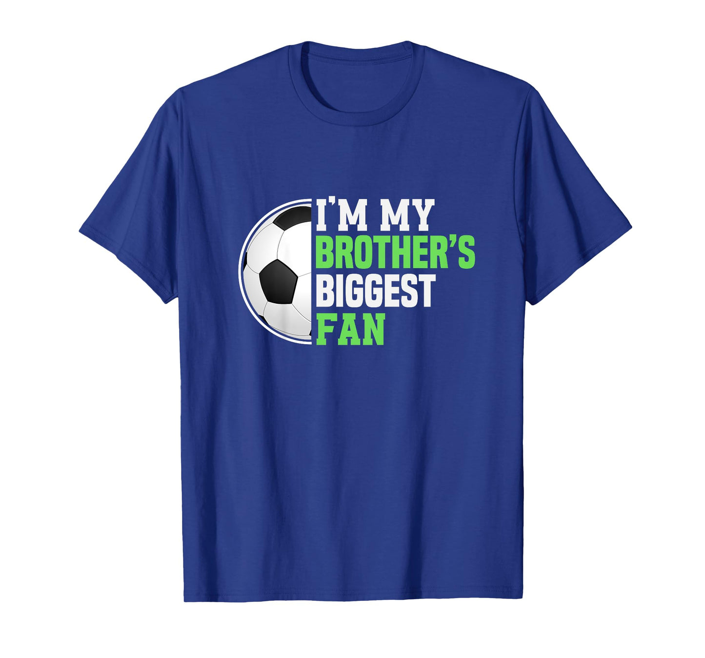Soccer Sister I'm My Brother's Biggest Fan Soccer Game Day T-Shirt