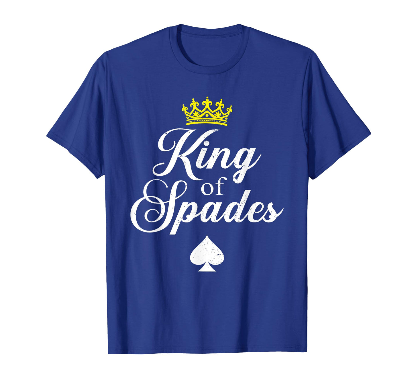 Cool King Of Spades Art For Men Dad Card Game Spades Player T-Shirt
