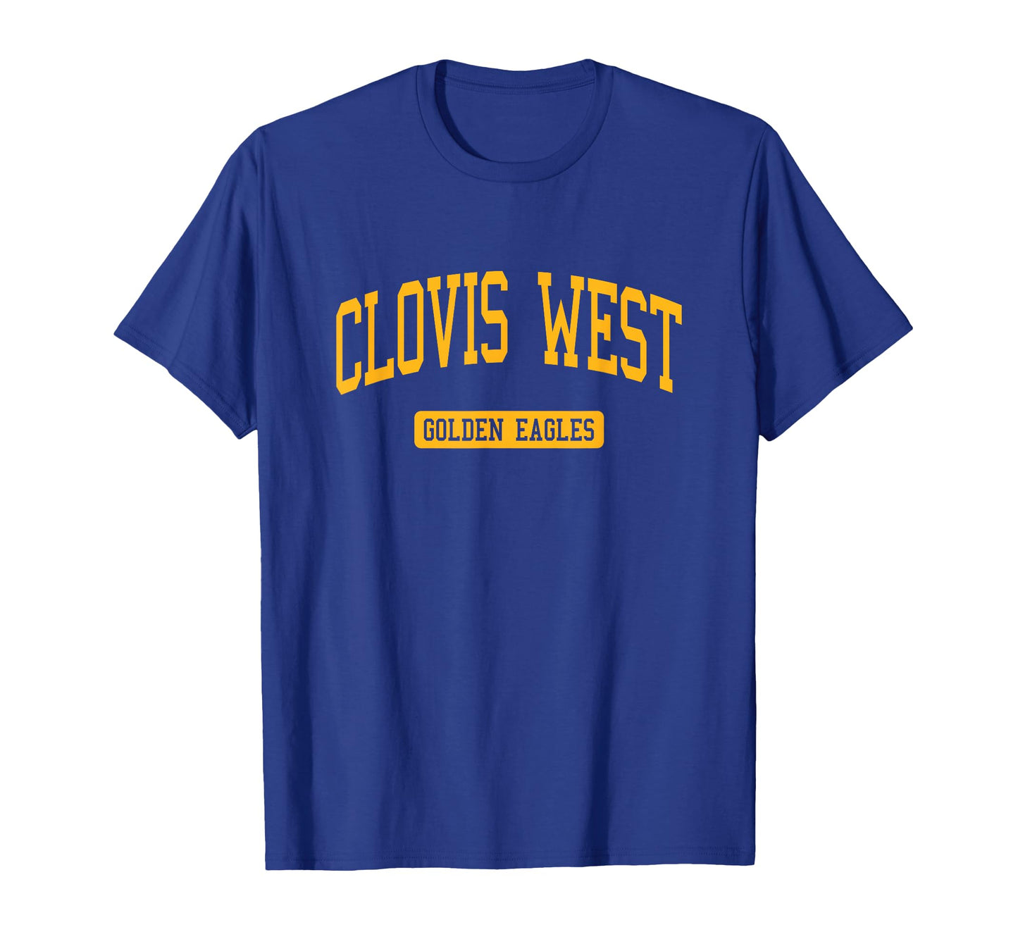 Clovis West High School HS Fresno CA Varsity Sports T-Shirt
