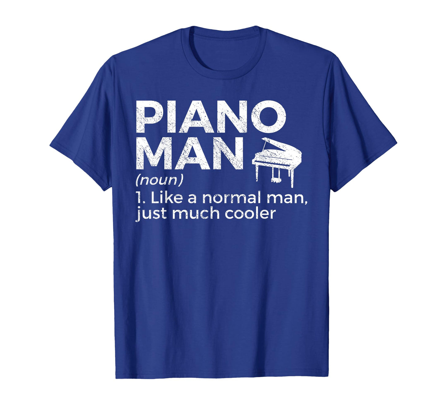 Piano Man Definition Piano Player T-Shirt