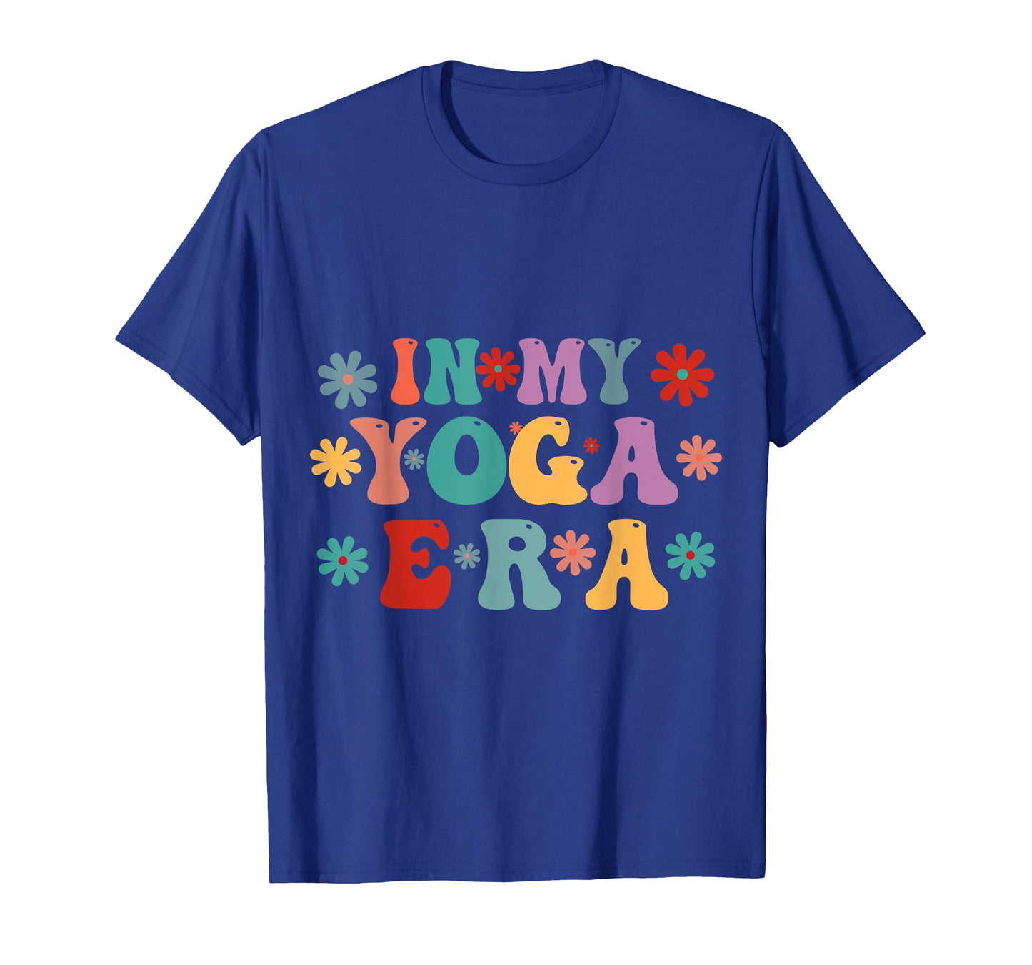 Retro Yoga Era, Yoga Era, Flower Yoga Era, In My Yoga Era T-Shirt