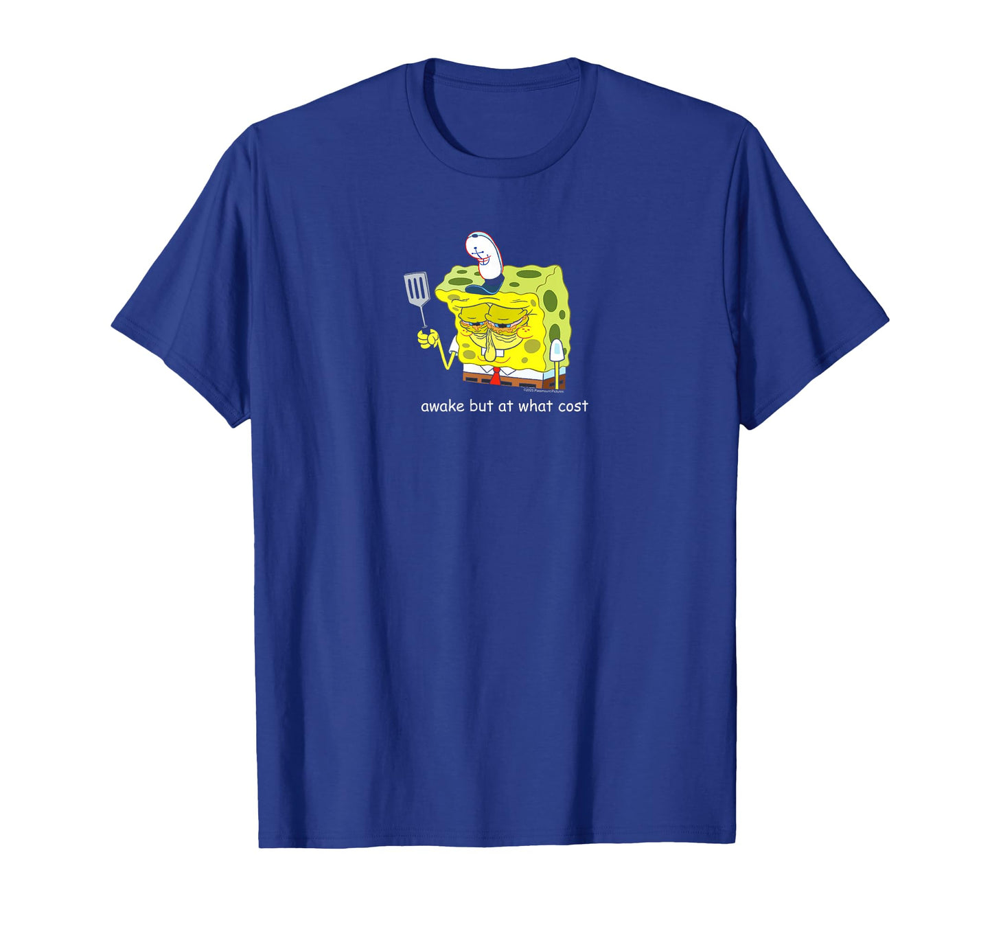 SpongeBob SquarePants Awake But At What Cost Meme Cartoon T-Shirt