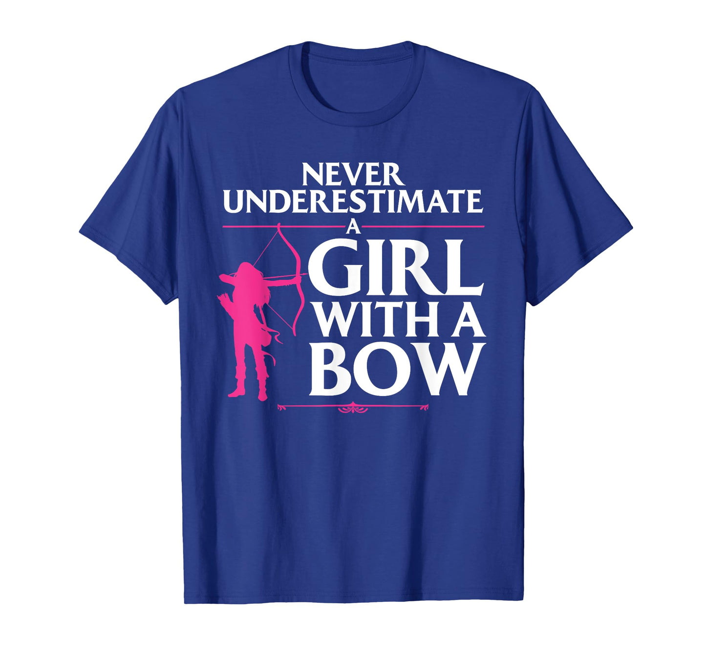 Funny Archery Design For Girls Women Bowhunter Fans Archery T-Shirt