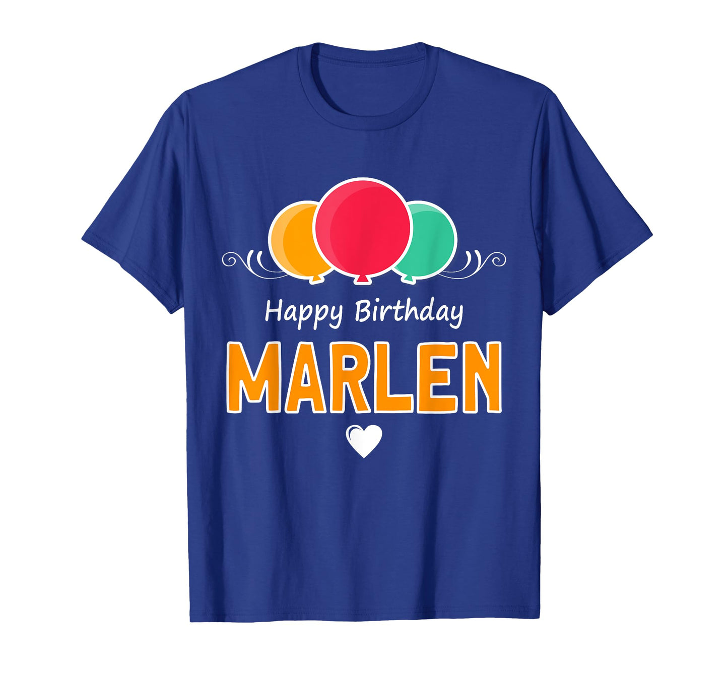Happy Birthday saying Marlen T-Shirt