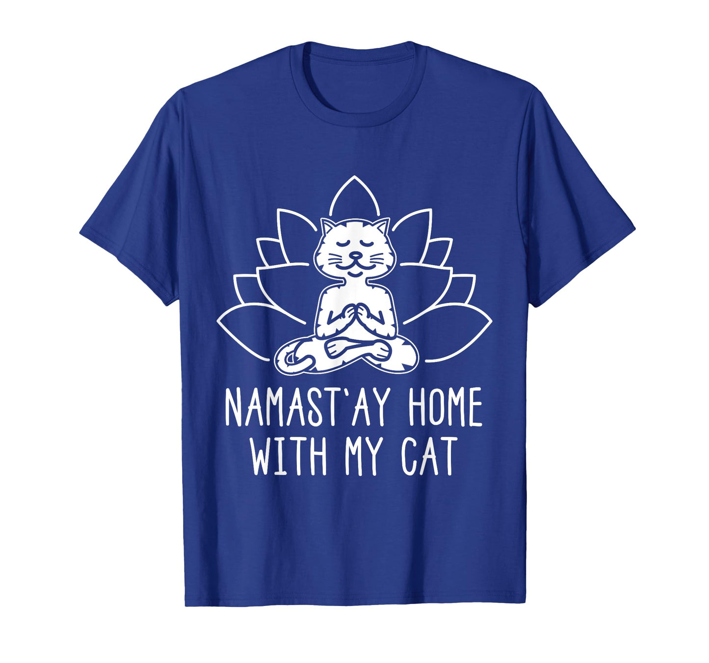 Cute Cat Yoga Shirt Namaste Home With My Cat T-Shirt for Men Women