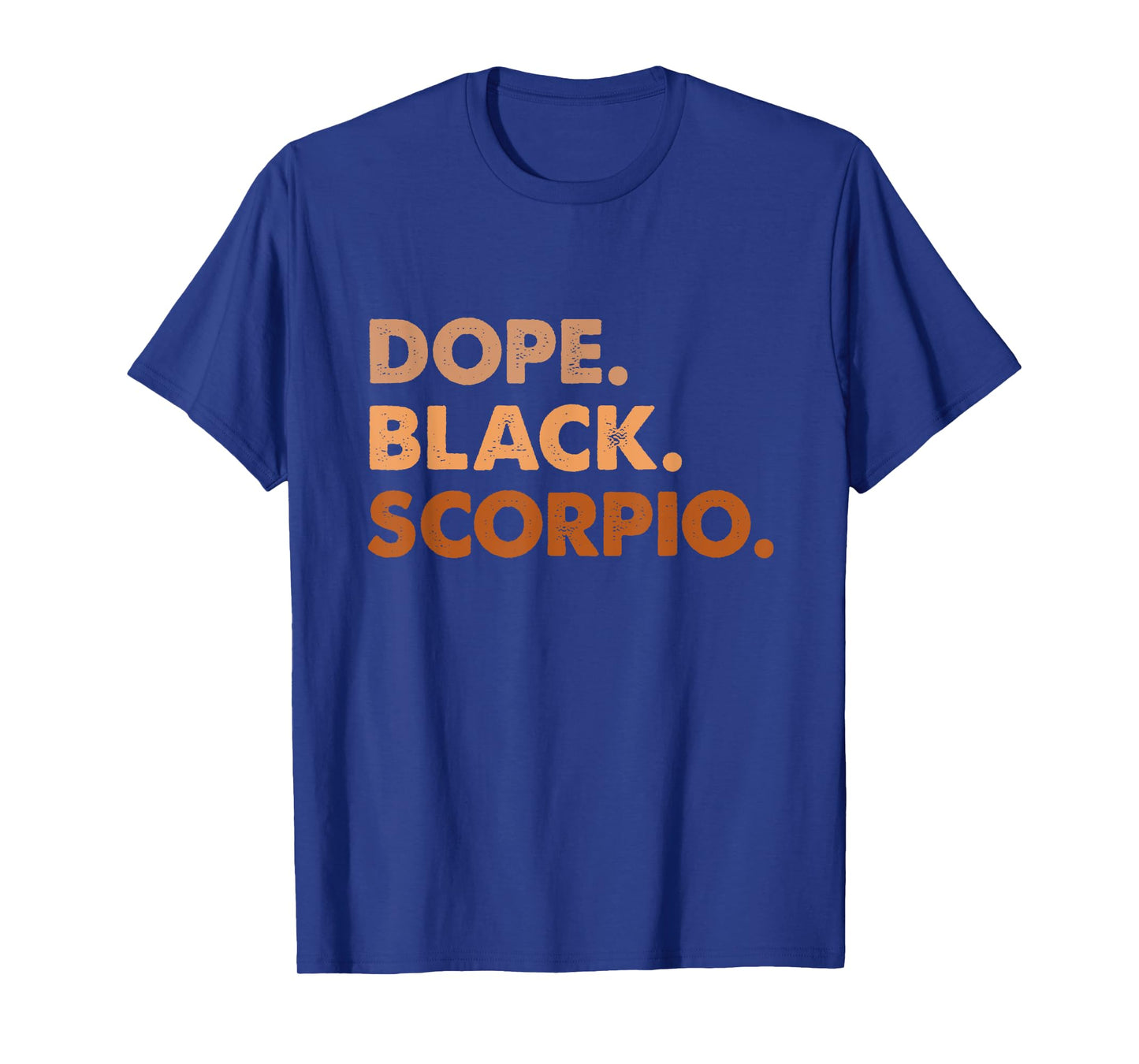 Dope Black Scorpio Melanin African Zodiac Scorpio Shirt T-Shirt