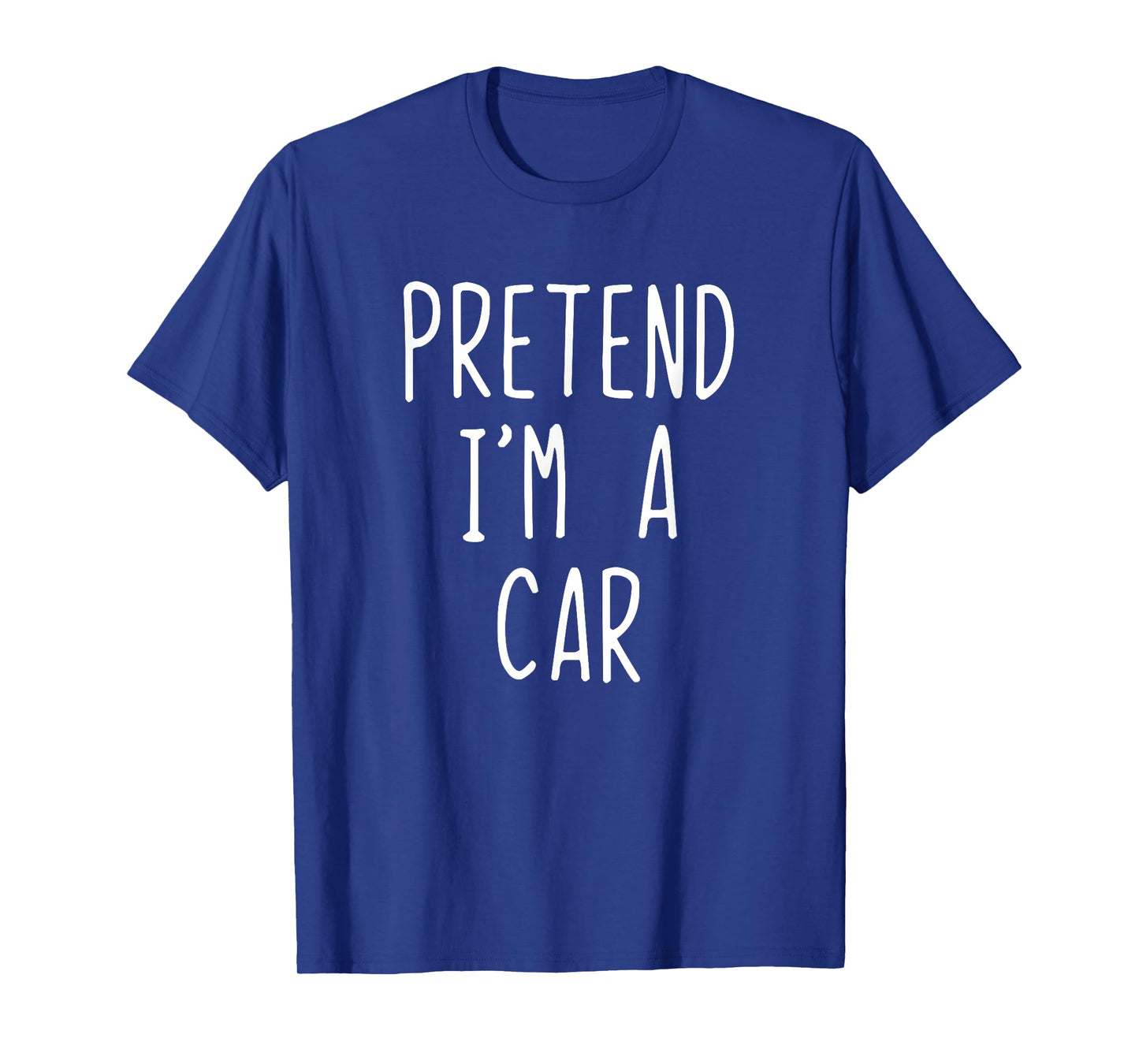 Pretend I'm A Car Costume Halloween Funny Lazy Adult Kids T-Shirt