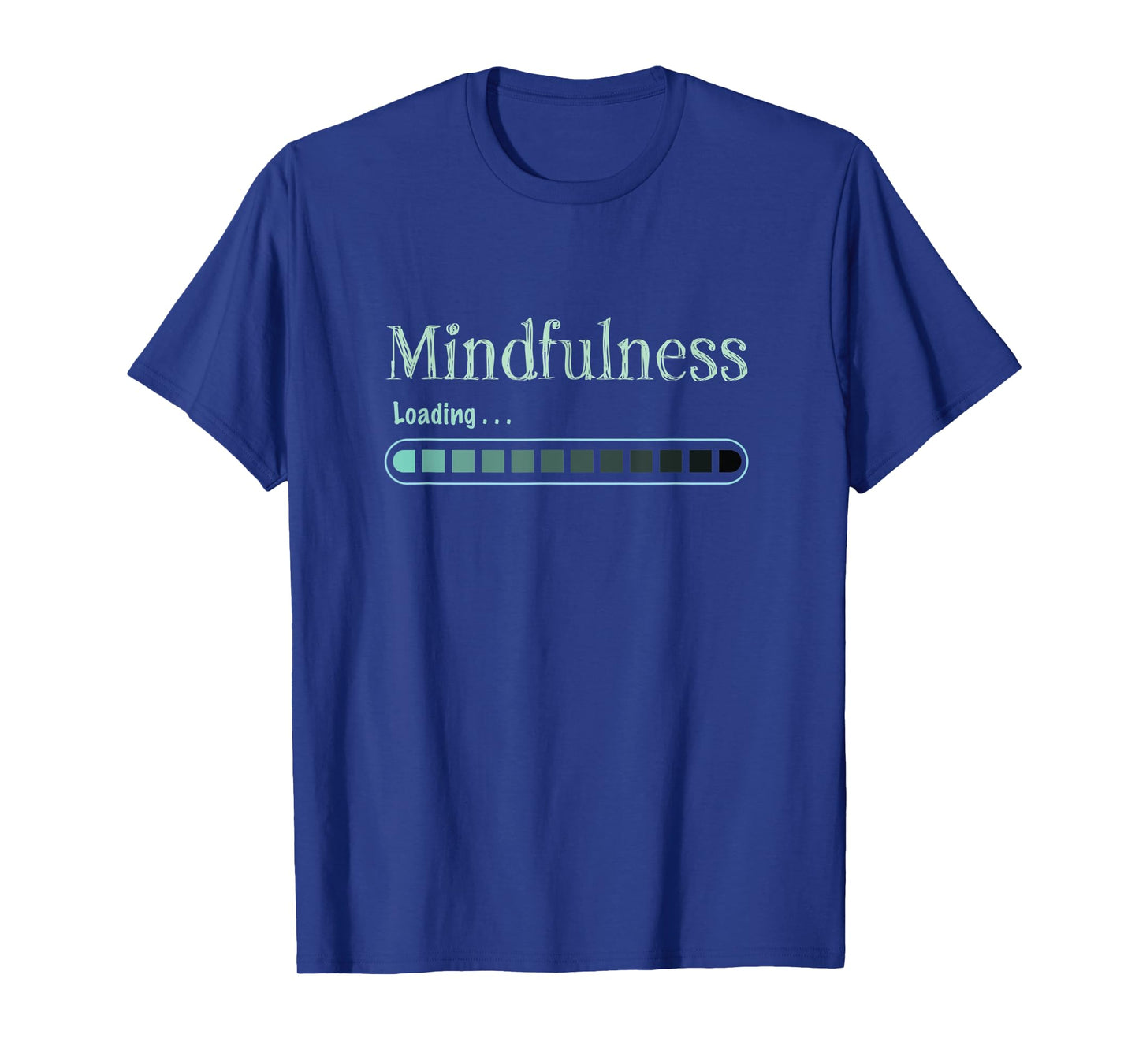 Meditation Zen Mindfulness Buddhism Namaste Funny T-Shirt