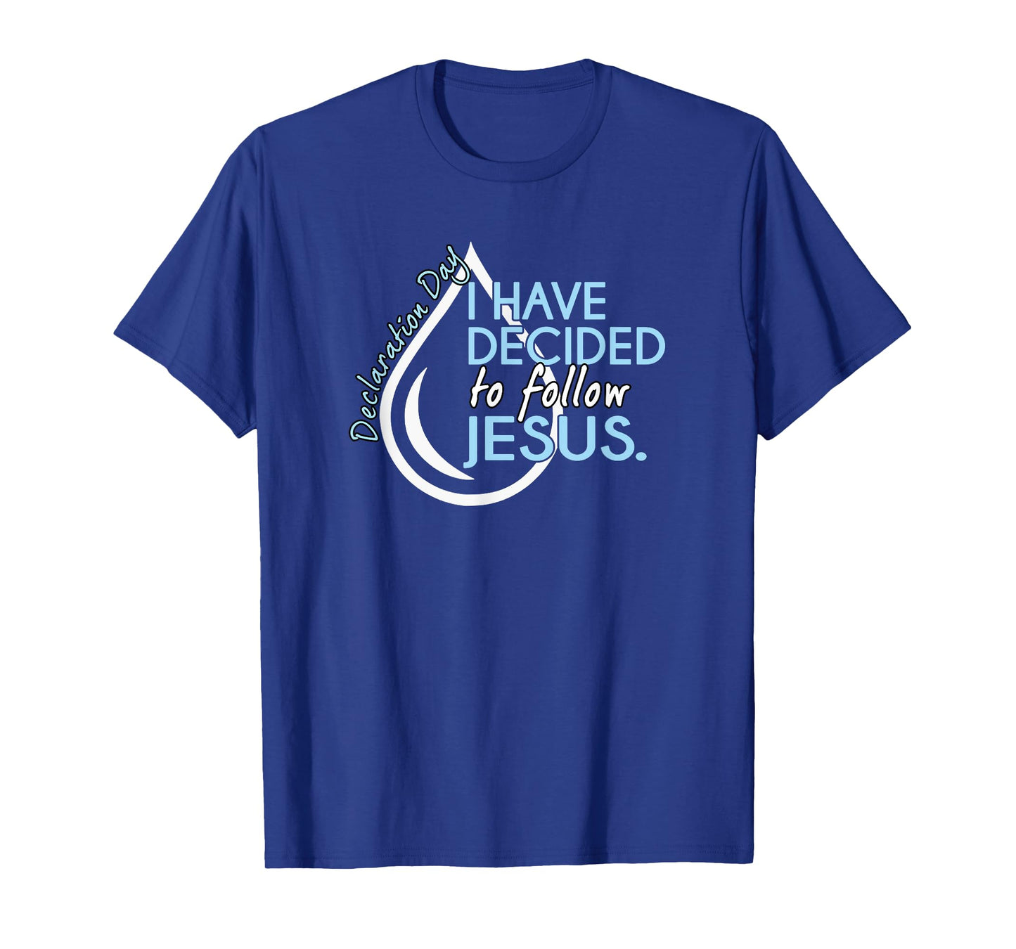 Christian Baptism Shirt T-Shirt