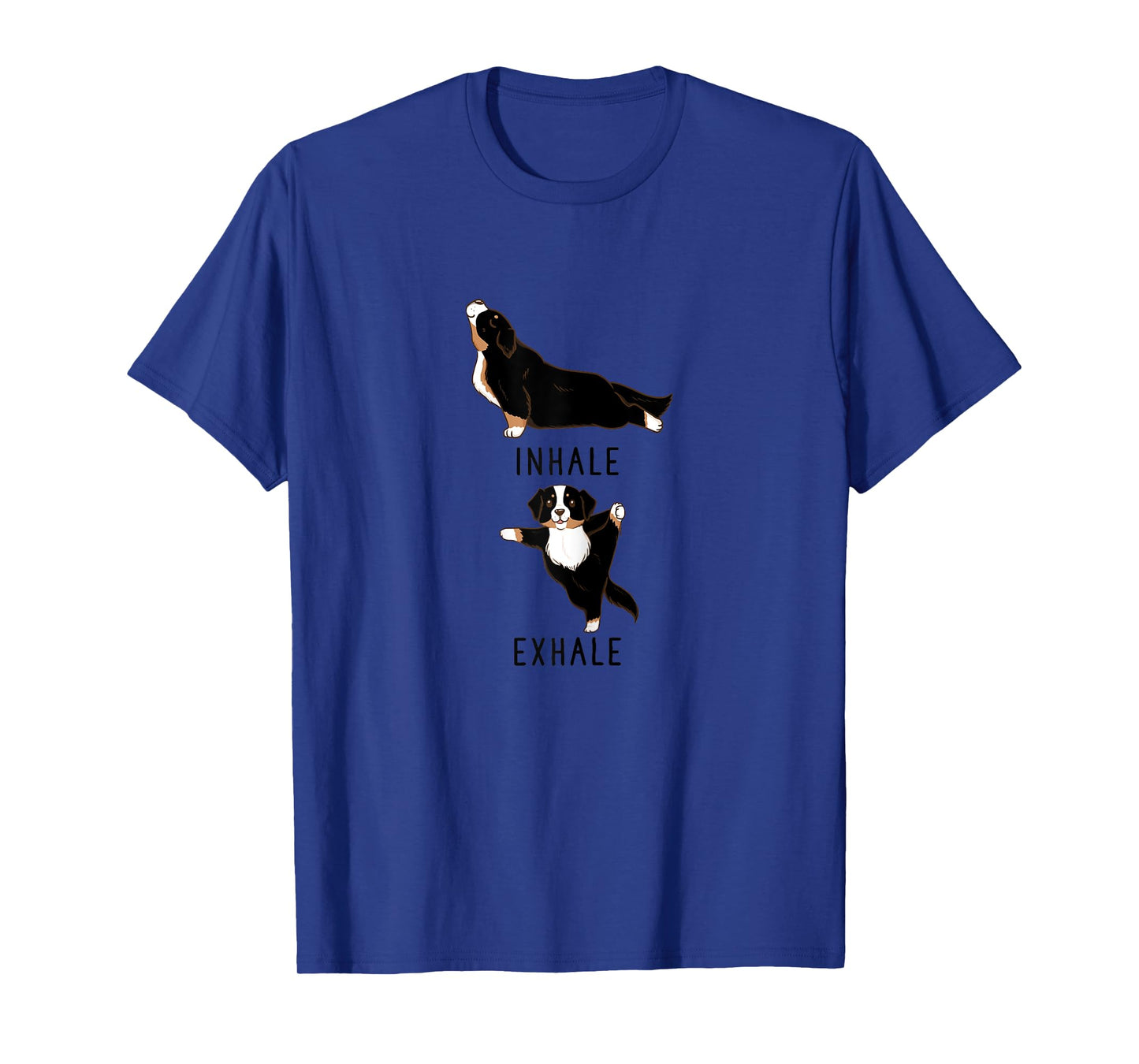 Inhale Exhale Bernese Mountain Dog Yoga Women Tshirt