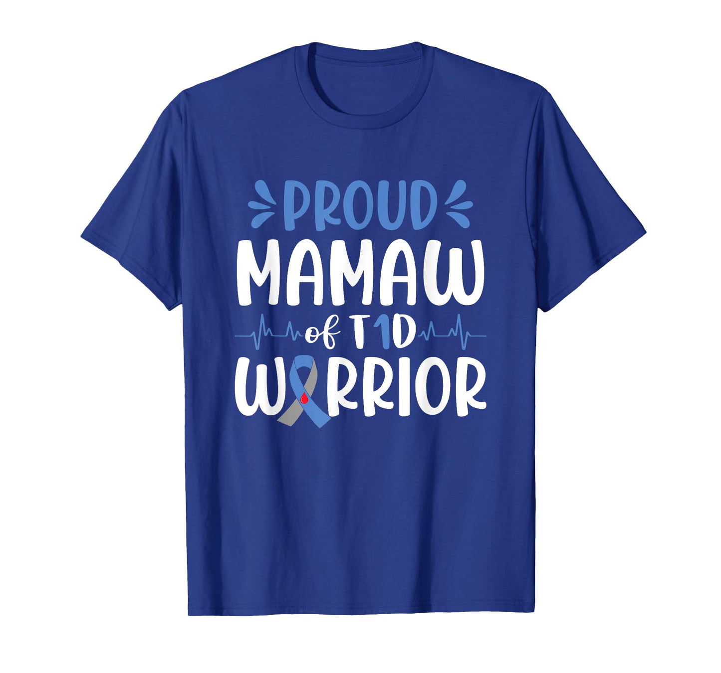 Proud Mamaw Of T1D Warrior Diabetes Awareness Blue Ribbon T-Shirt