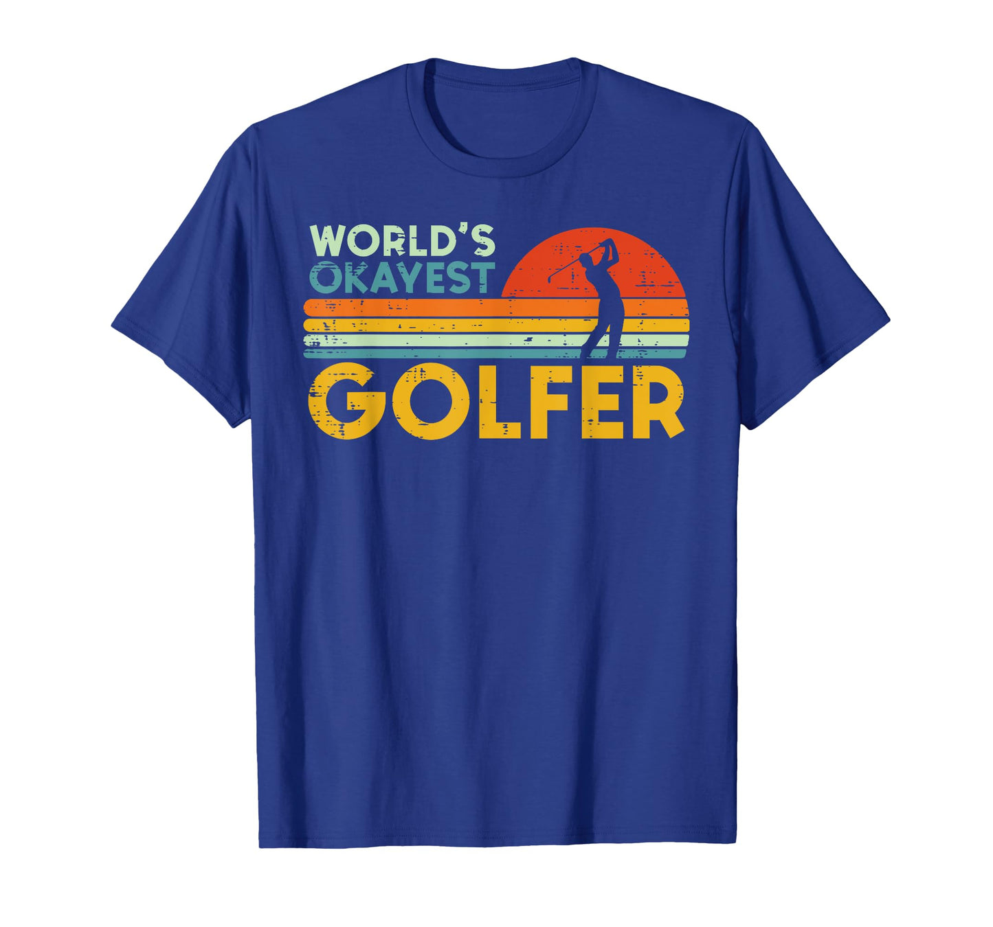 Worlds Okayest Golfer Retro Golf Joke Dad Men Women Kids T-Shirt