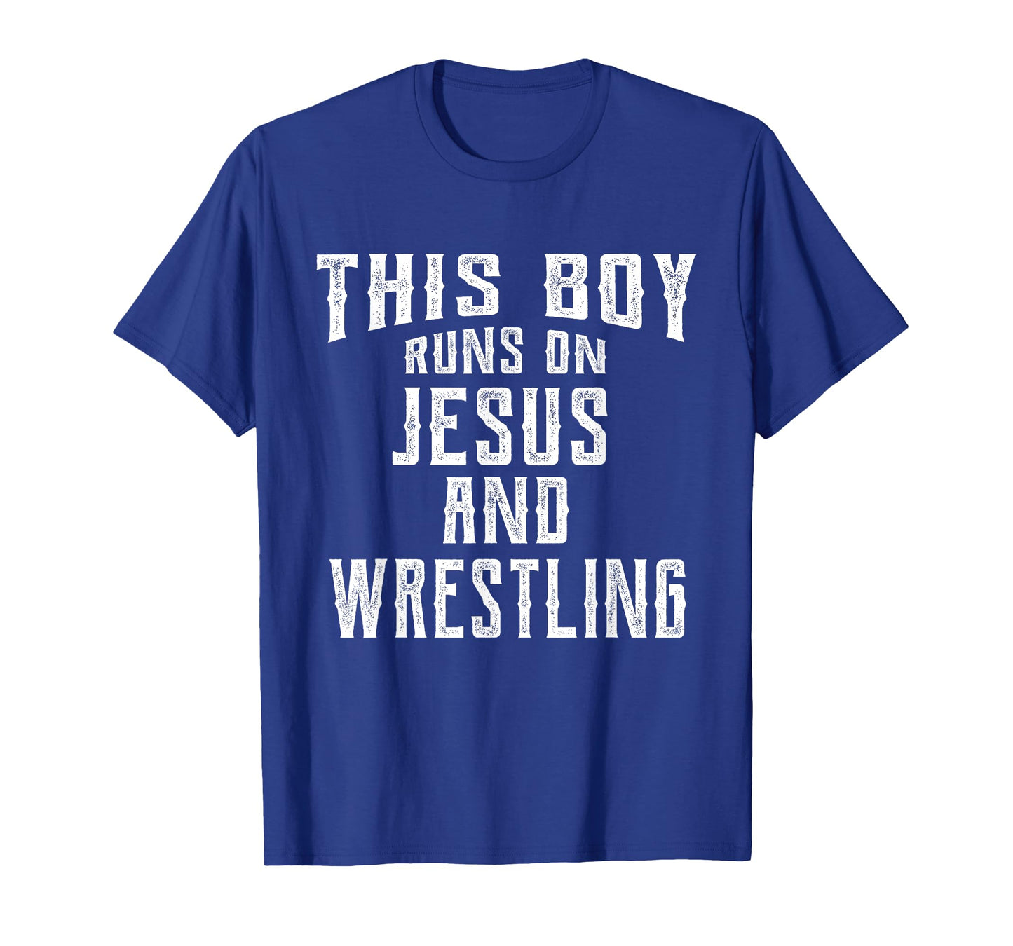 This Boy Runs On Jesus And Wrestling T Shirt Christian Gift T-Shirt