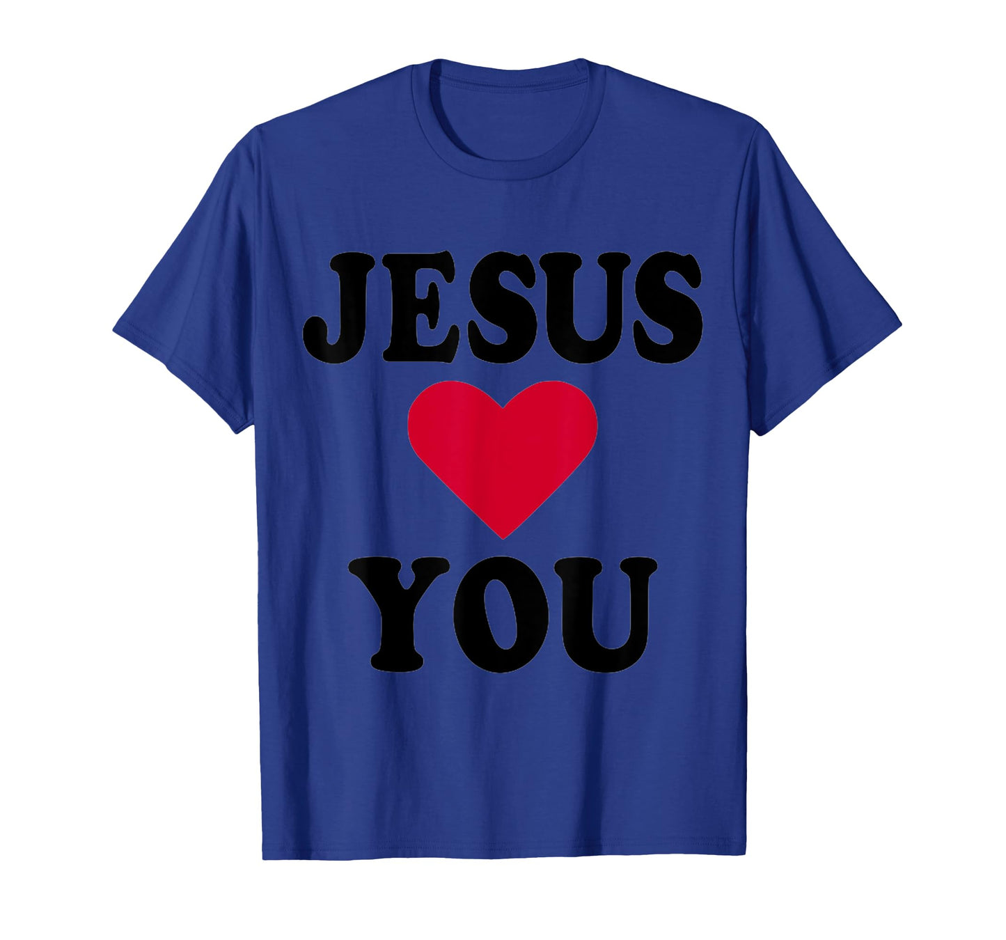 Jesus loves you T-Shirt