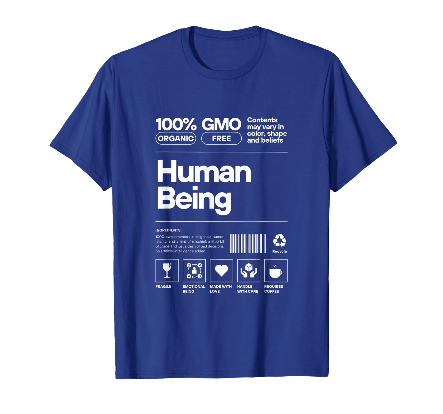 Human Being Personality Nutrition Facts Sarcastic T-Shirt
