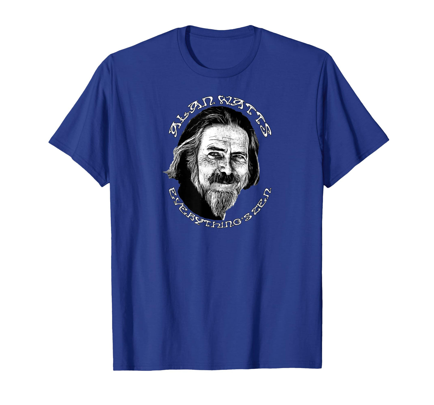 Alan Watts Everything's Zen - meditation spiritual T-Shirt