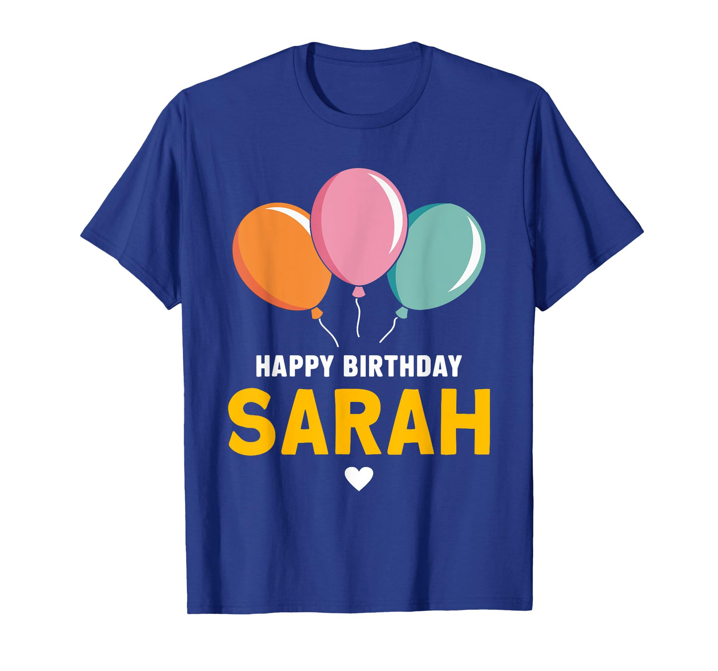 Happy Birthday Sarah T-Shirt