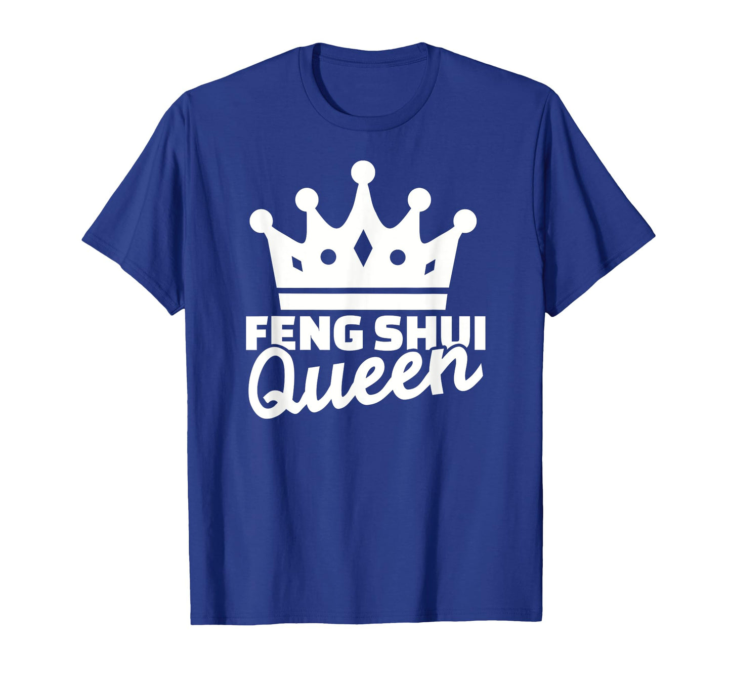 Feng shui queen T-Shirt