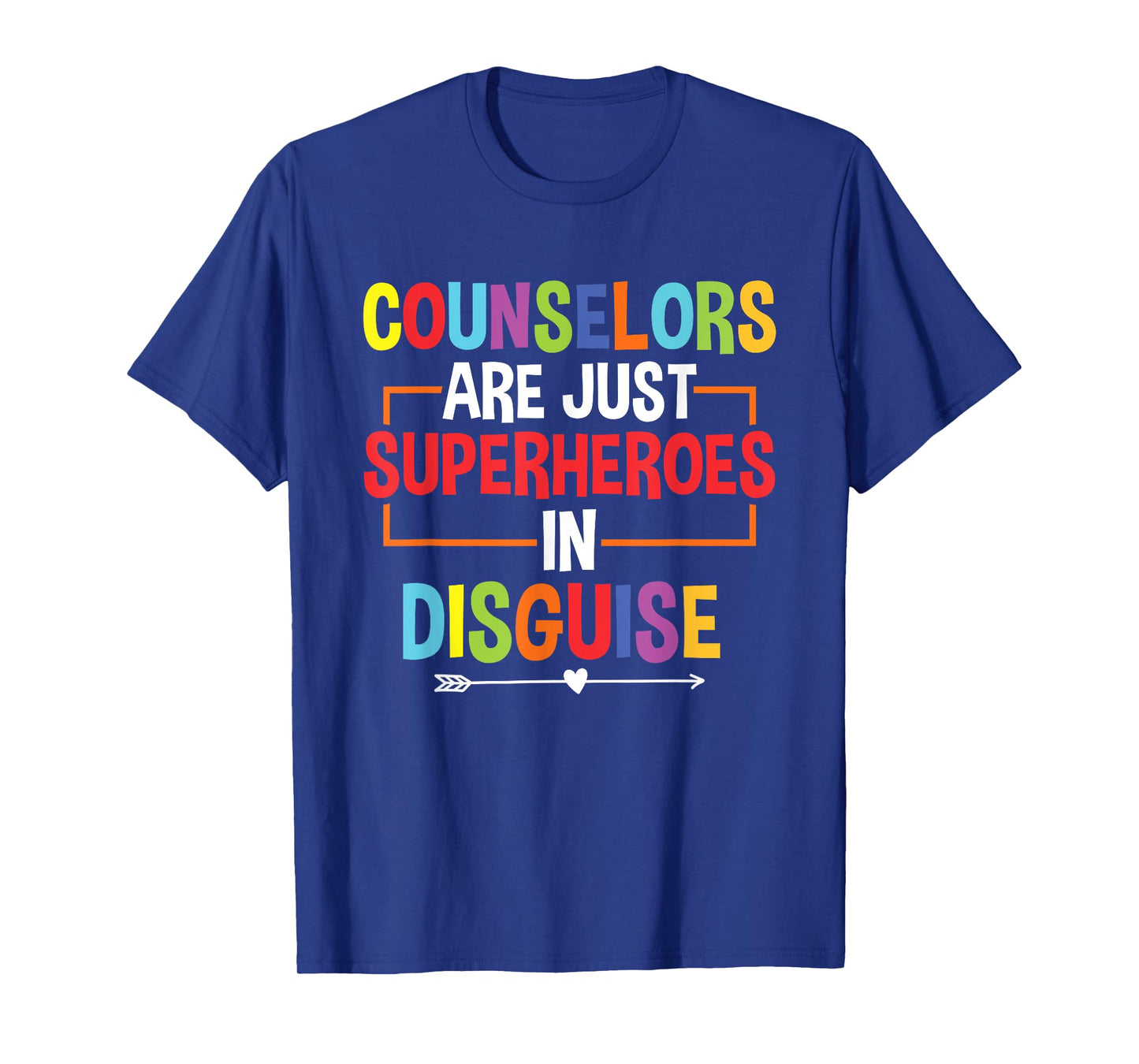 School Counselor Superheroes In Disguise School Counseling T-Shirt