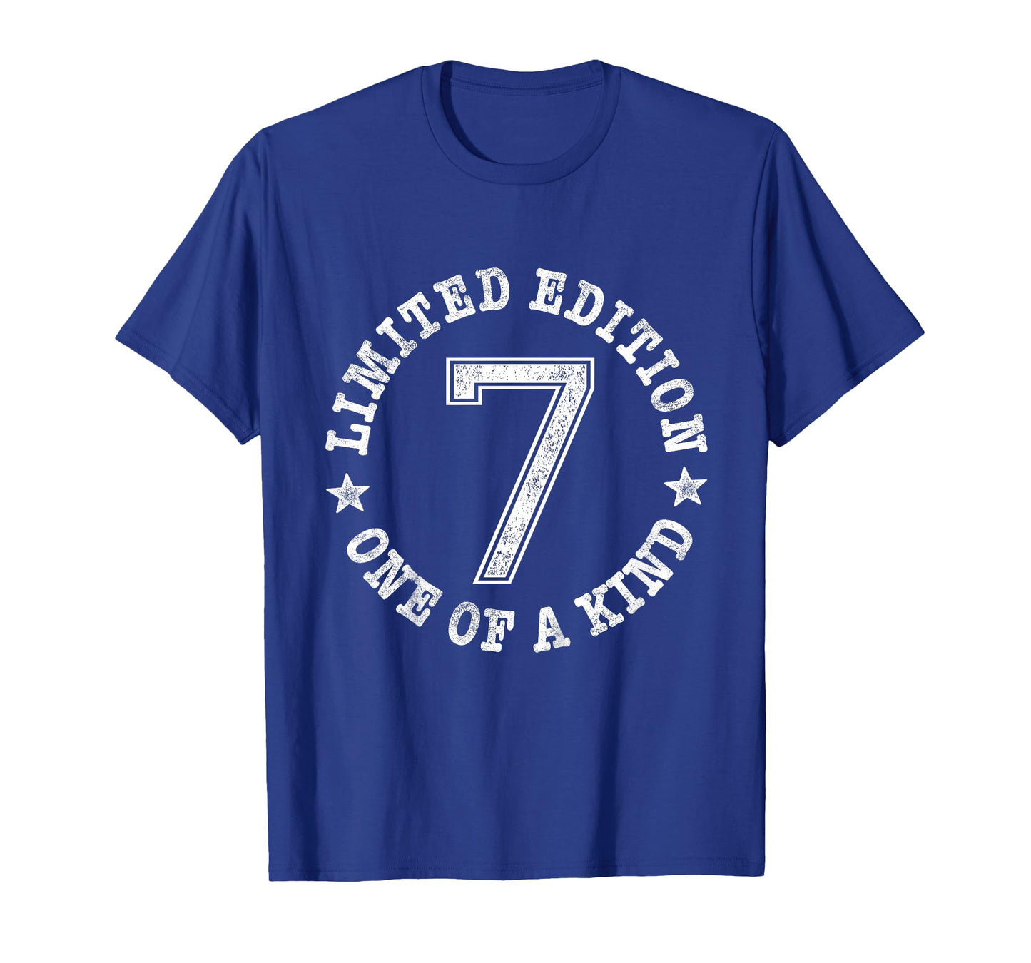 7 Limited Edition One of a Kind 7th Birthday 7-Year-Old T-Shirt