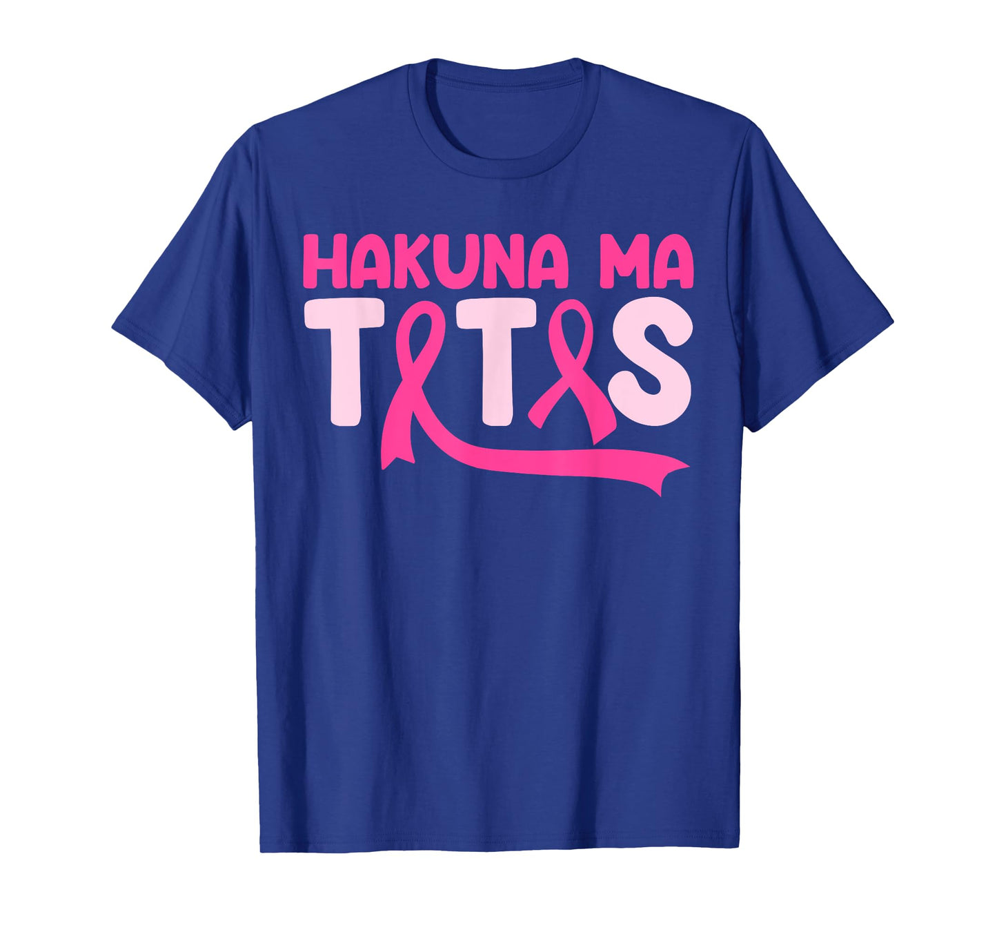 Hakuna Ma Tatas Breast Cancer Awareness Support Pink Ribbon T-Shirt