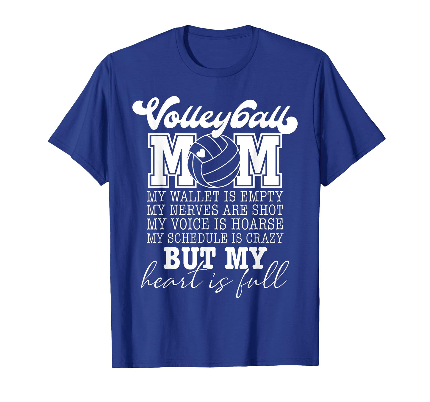 Volleyball Mom My Wallet is Empty Volleyball Sports Mama T-Shirt