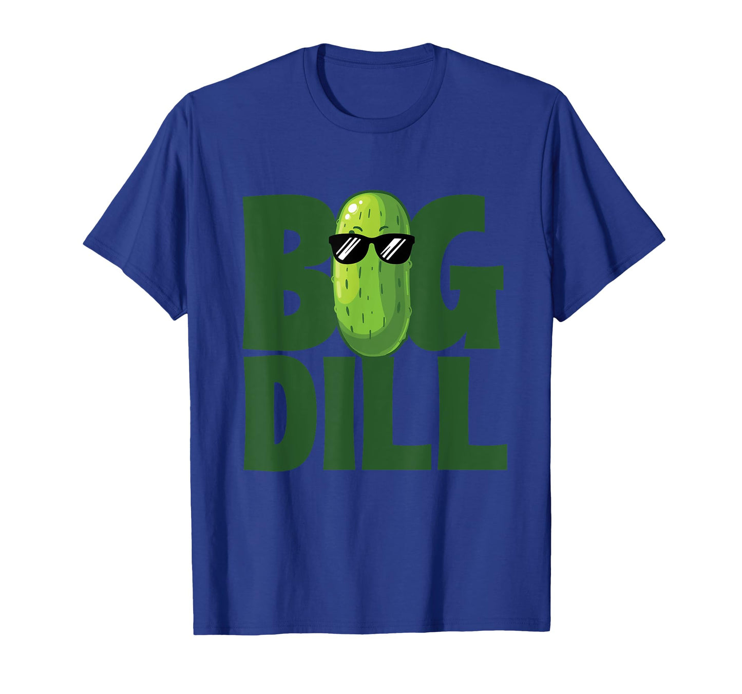 Big Dill - Dill Pickle Lover Pickling Cucumber T-Shirt