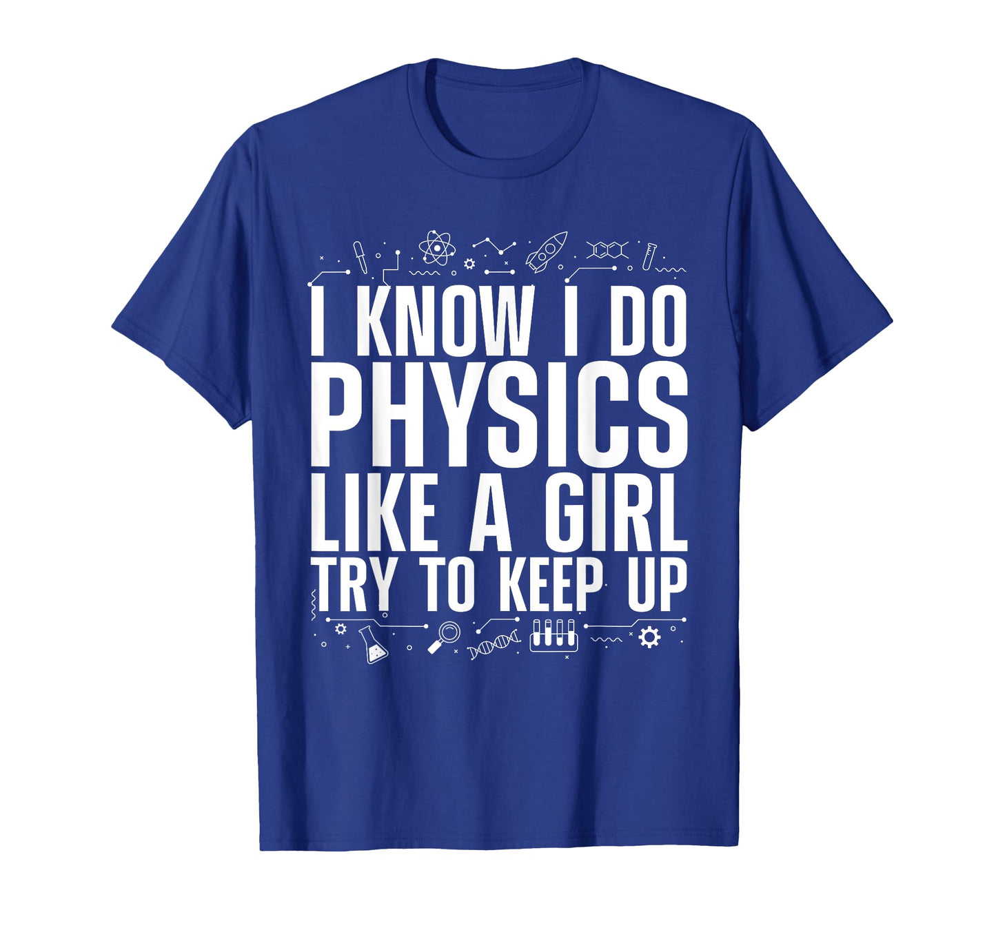Funny Physics Gift Physicist Accessories & Stuff Women's Cool Physics Quantum Mechanics Science Nerd T-Shirt