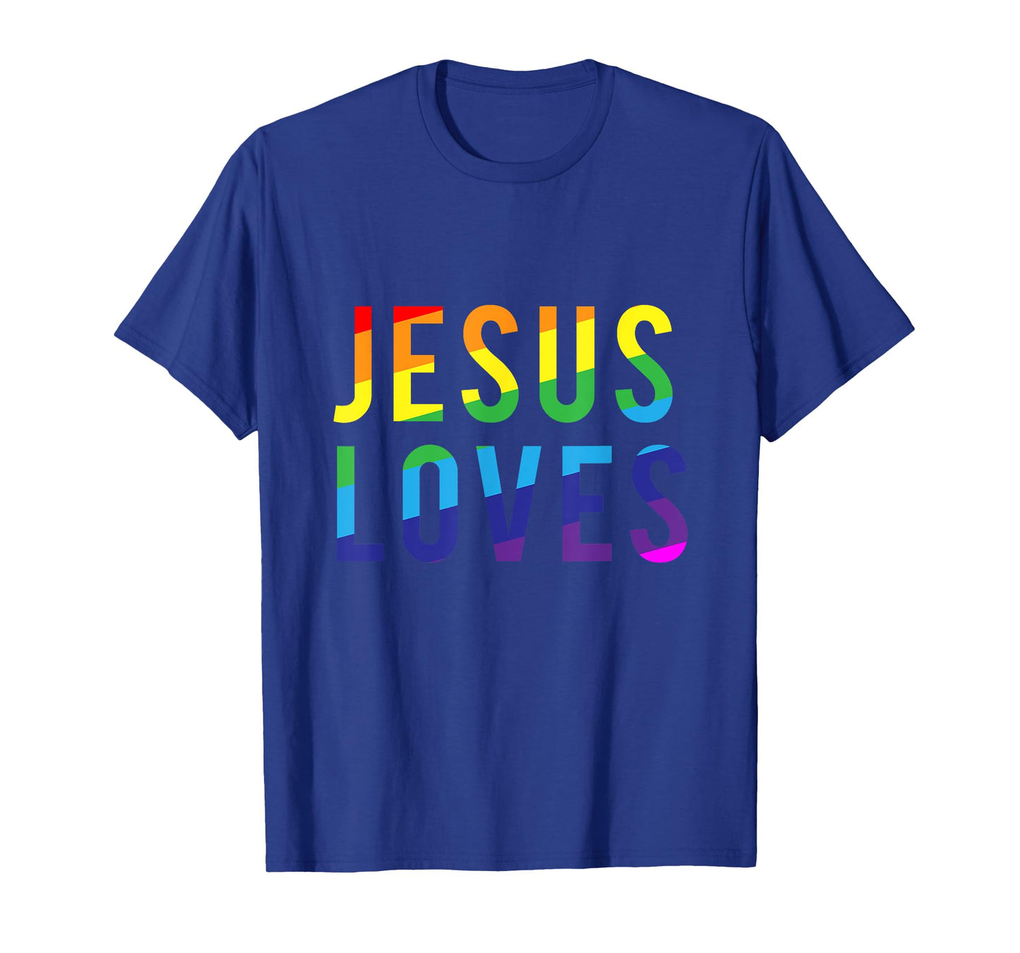 Jesus Loves Gay Pride Shirt T-Shirt