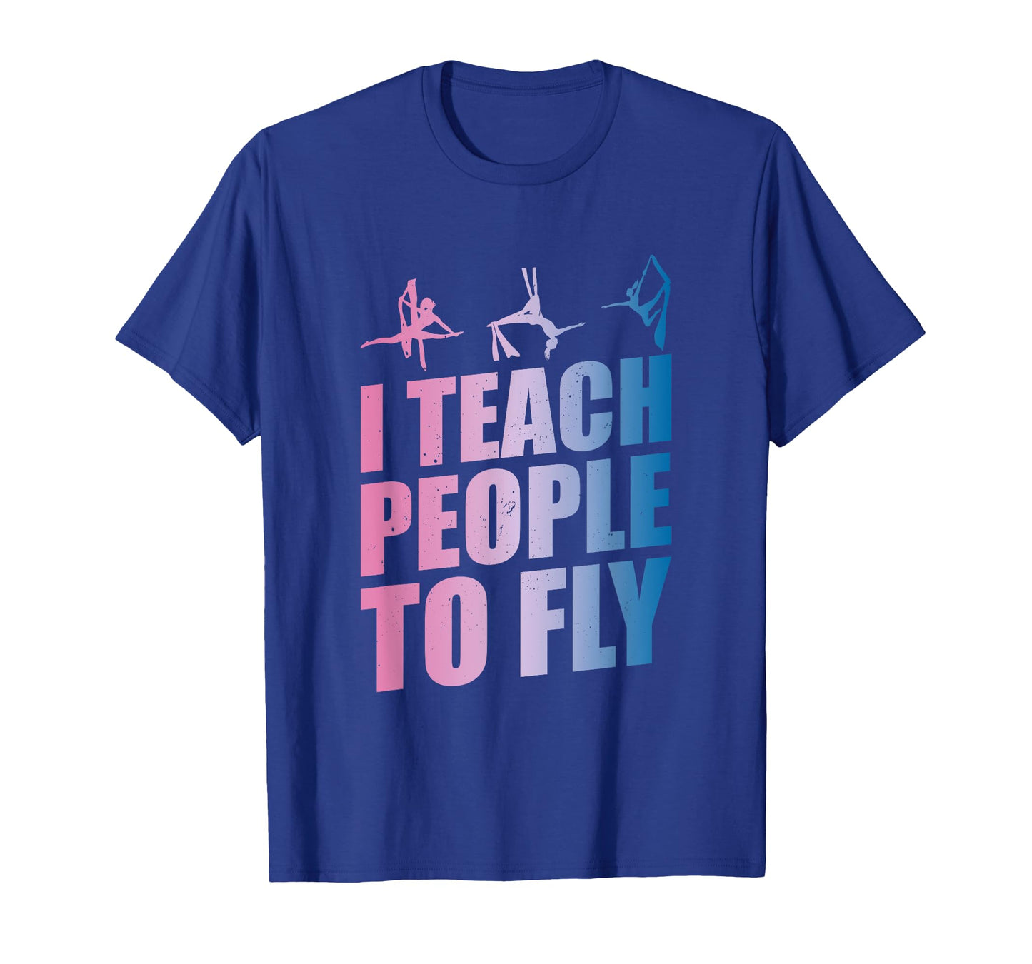 Aerialist Instructor | Aerial Yoga Teacher | Silk Acrobatics Men Women Kids T-Shirt