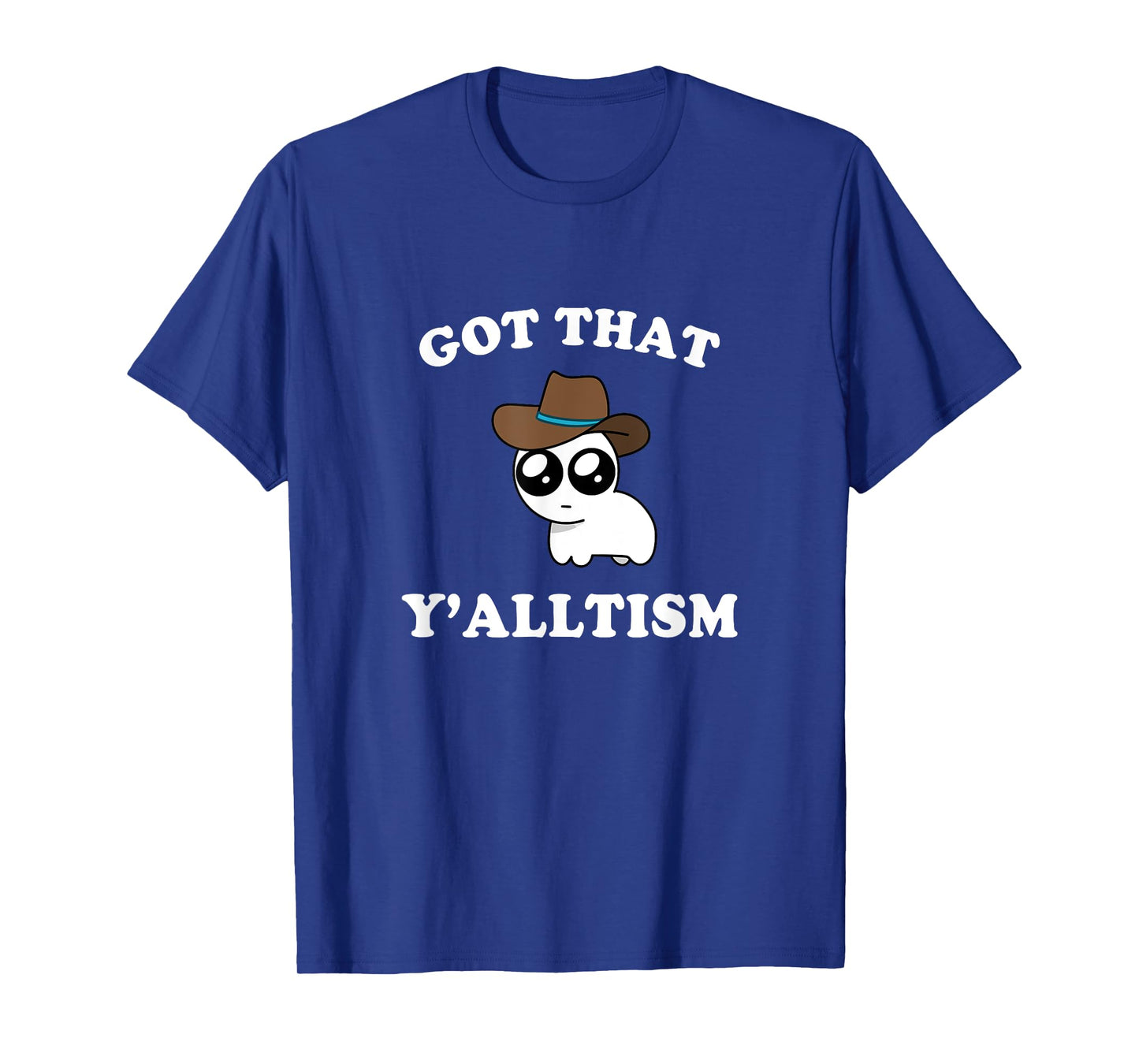 Got That Y'alltism Autism Creature Meme T-Shirt