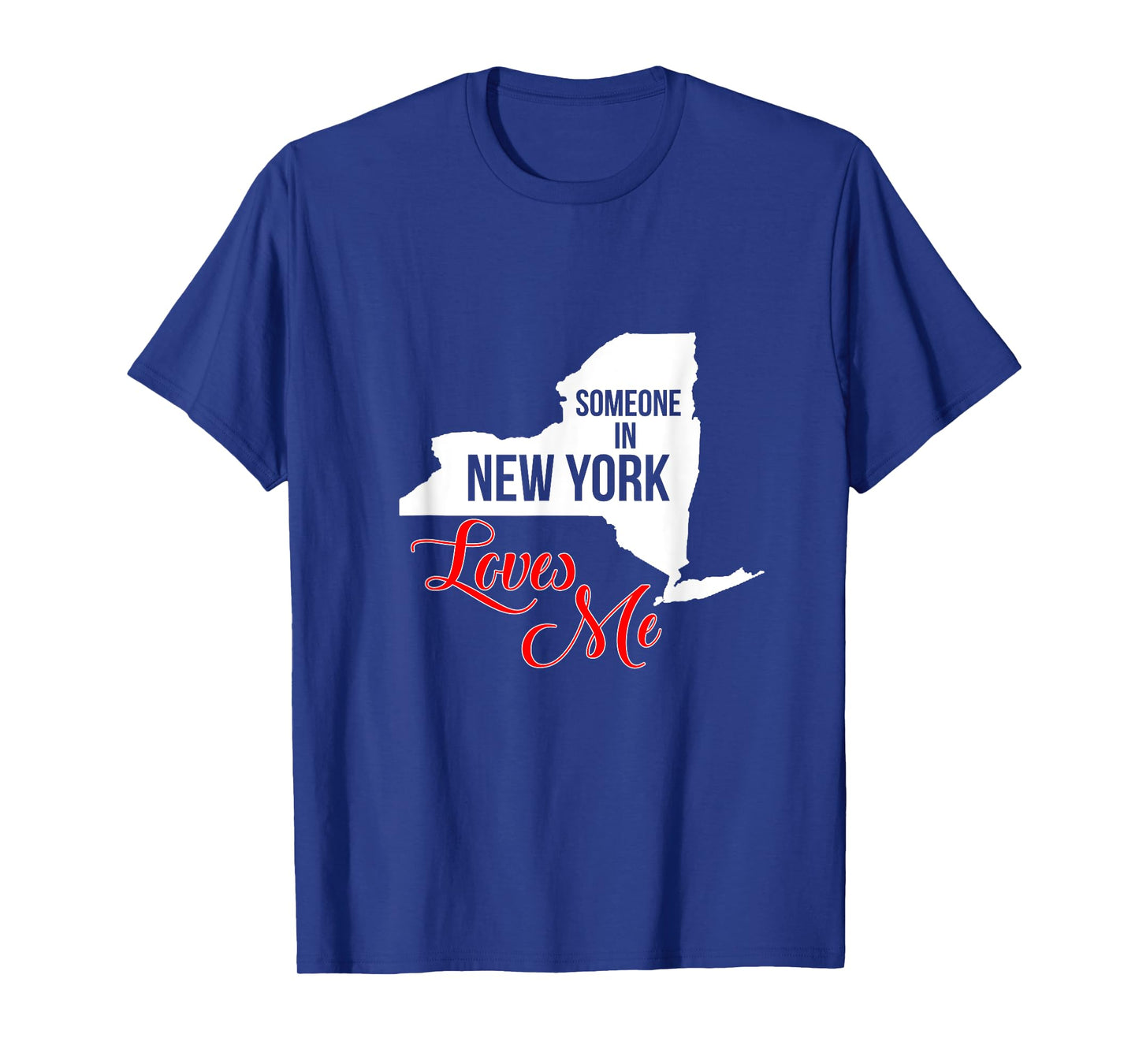 Someone In NY Loves Me T-Shirt T-Shirt