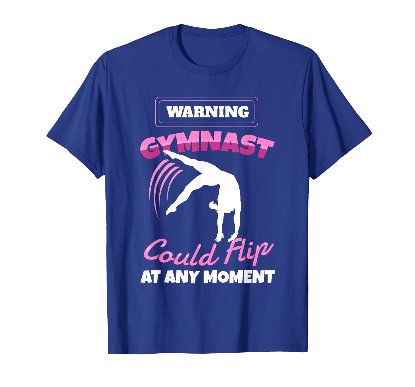 Warning Gymnast Could Flip At Any Moment Gift For Girls Kids T-Shirt