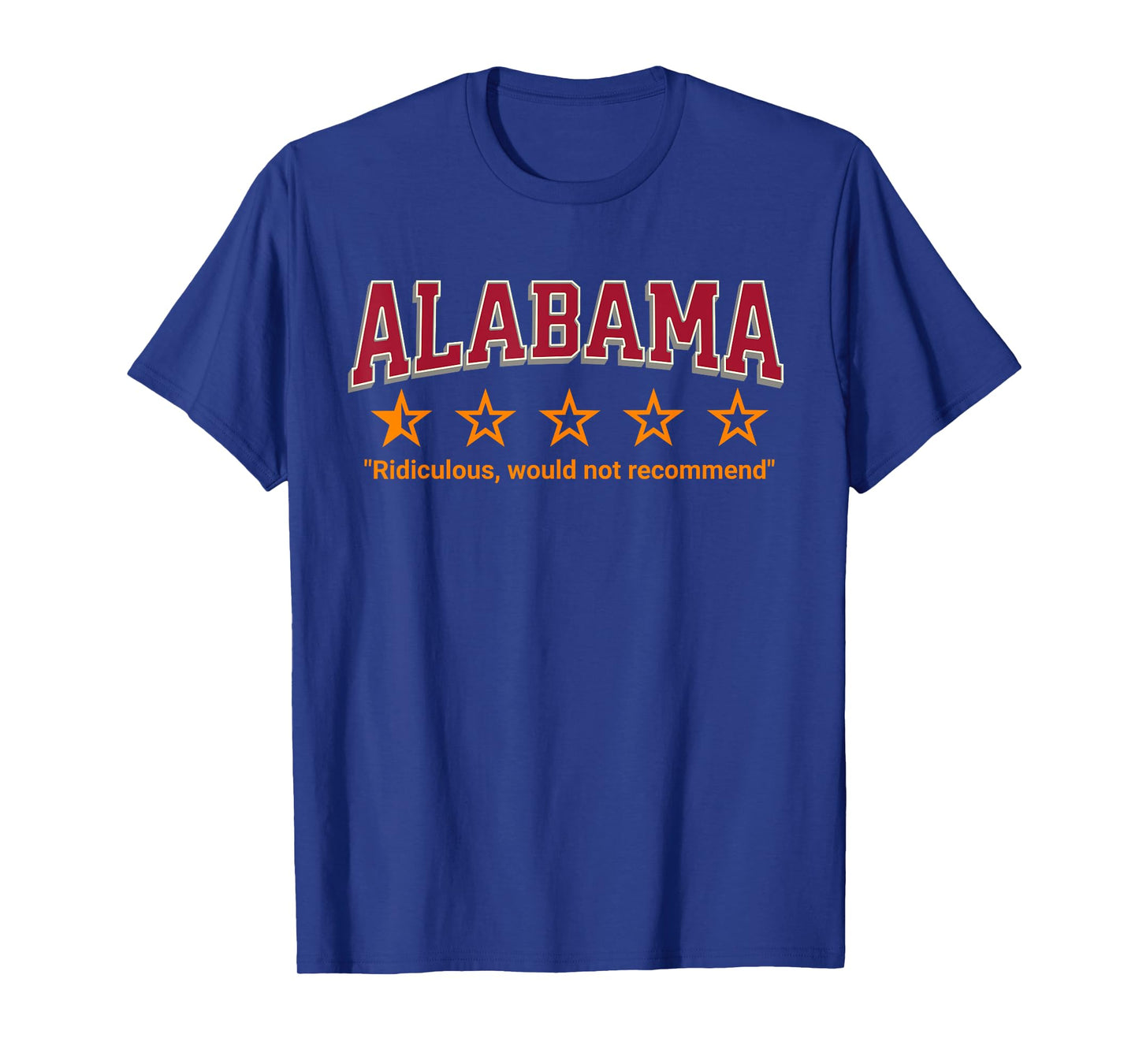Funny Tennessee Alabama - Would not Recommend, TN Orange T-Shirt