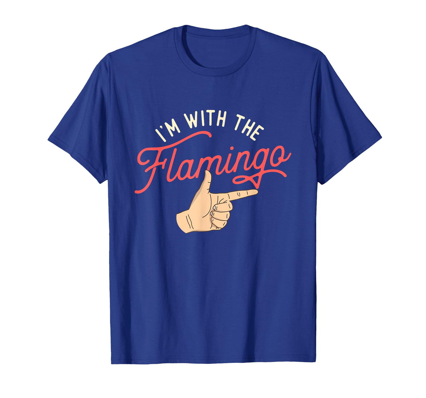 I'm With The Flamingo - Cute Flamingo Husband Wife Partner T-Shirt