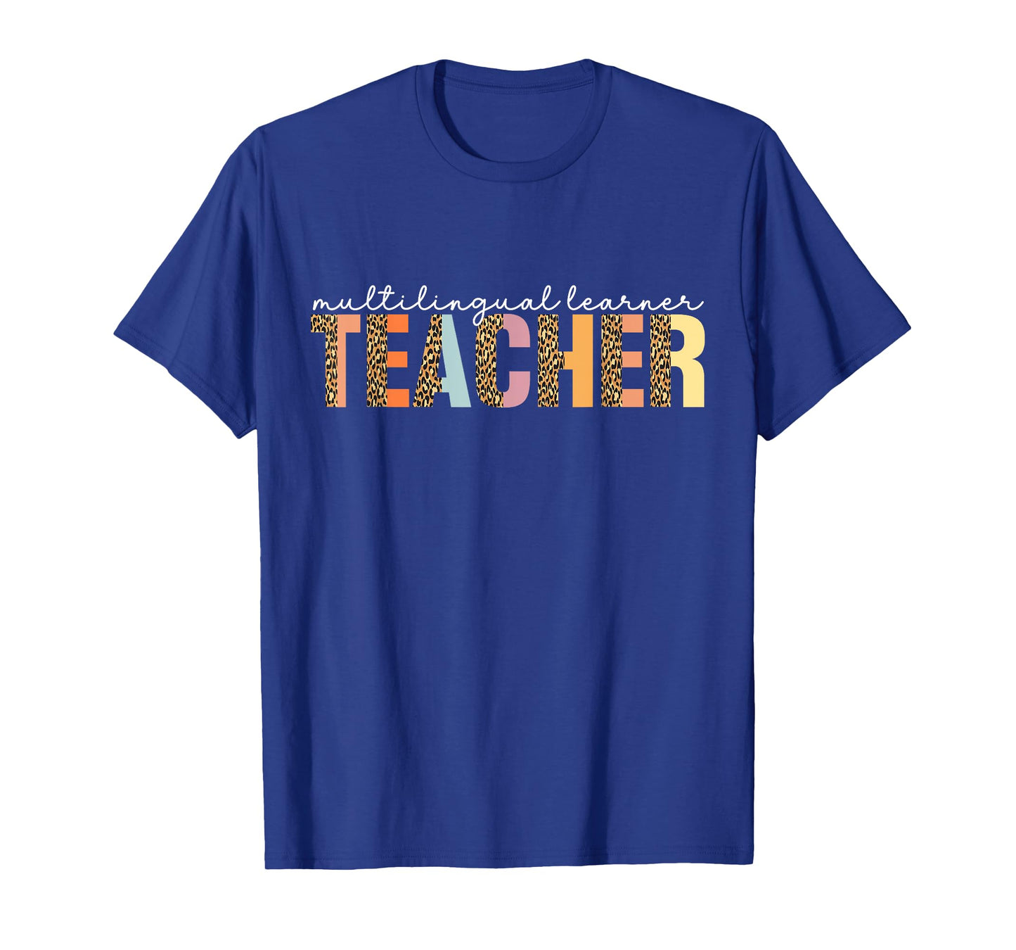 Multilingual Learner Teacher Leopard Multilingual Learners T-Shirt