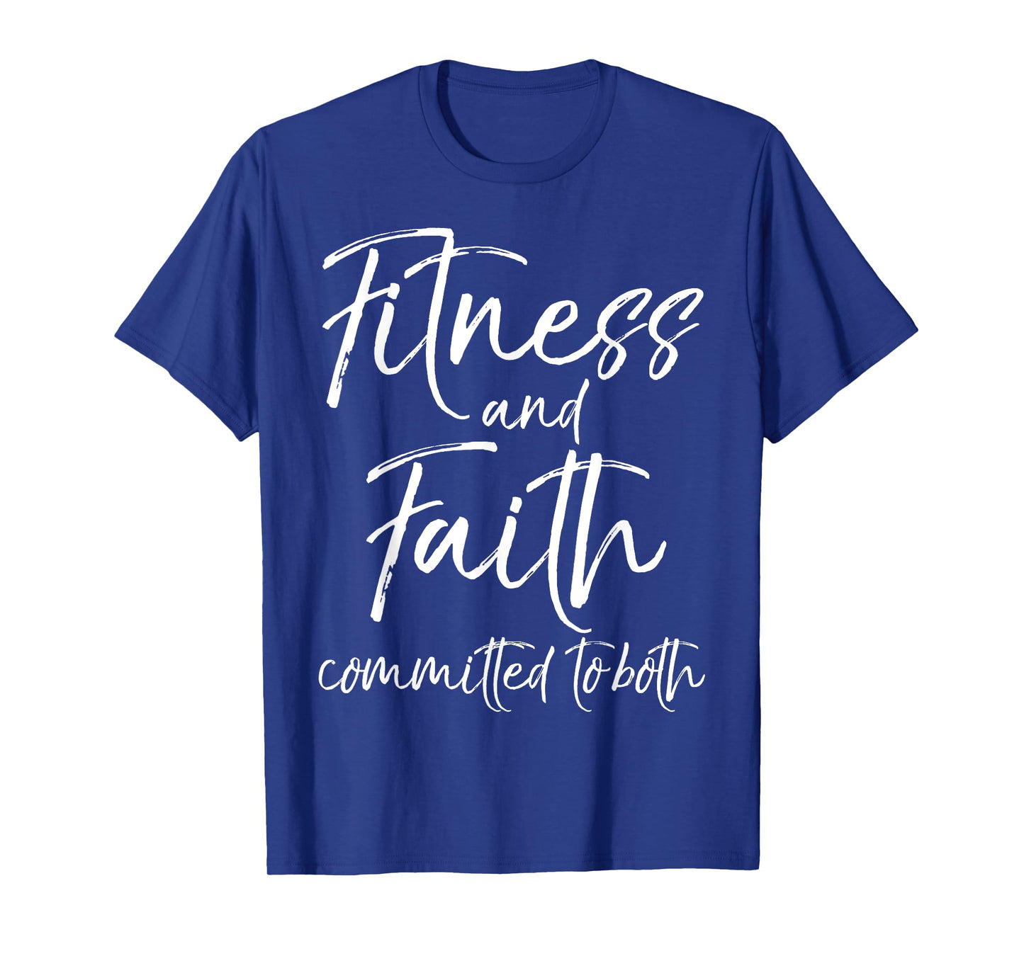 Cute Fitness Workout Design Studio Christian Workout Faith and Fitness Committed to Both T-Shirt