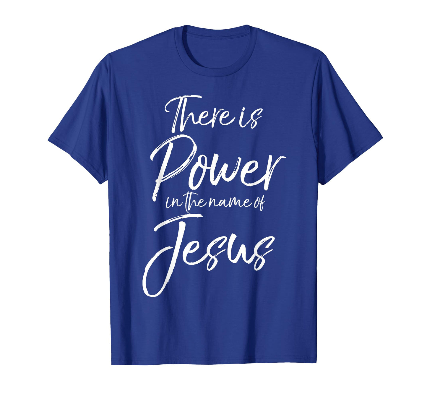 There is Power in the Name of Jesus Shirt Powerful Christian