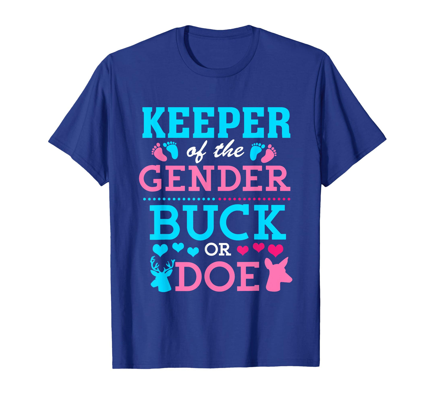 Buck or Doe Funny Keeper of Gender Baby Reveal Party T-Shirt